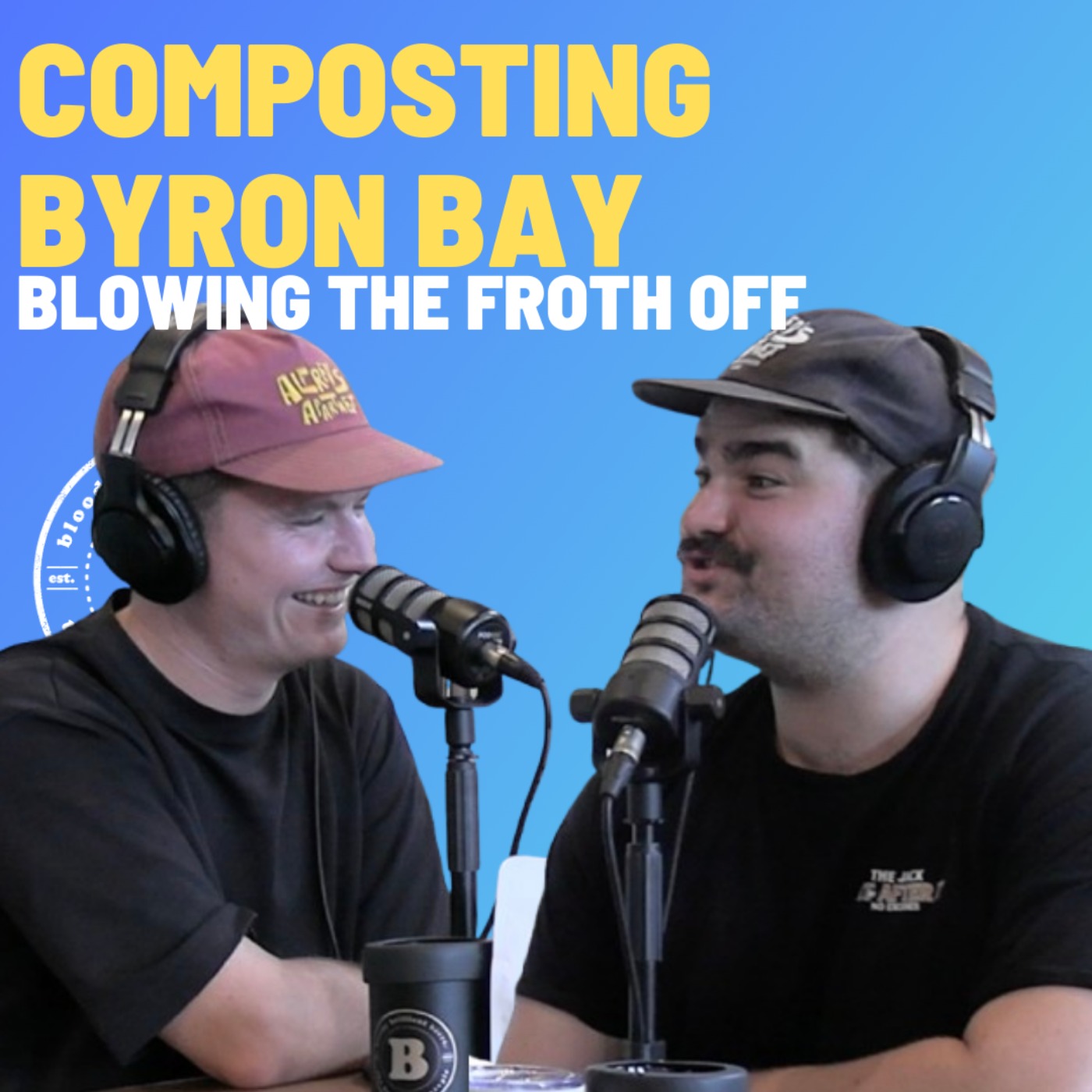Composting Byron  Bay - Blowing The Froth Off