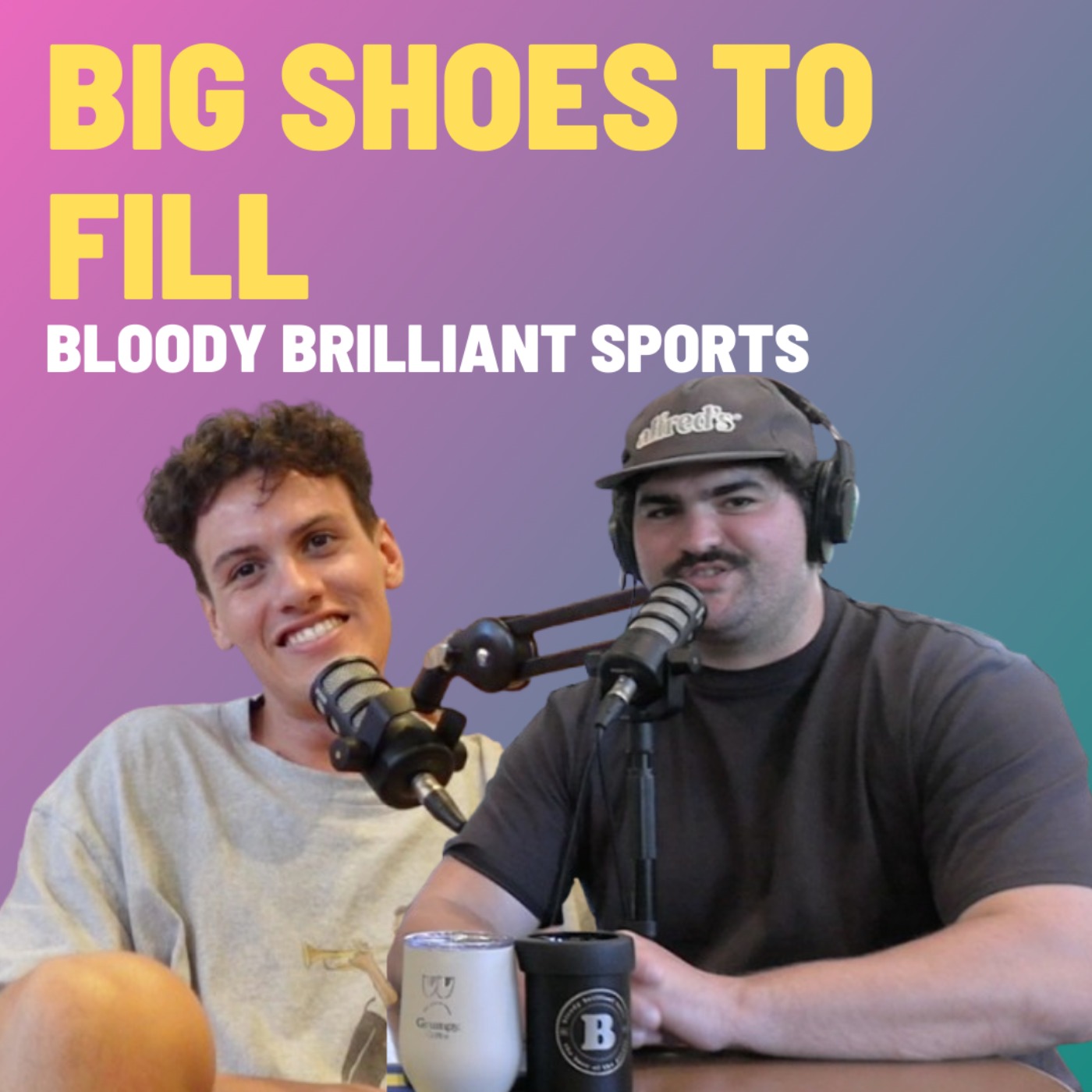 Big Shoes To Fill - Bloody Brilliant Sports