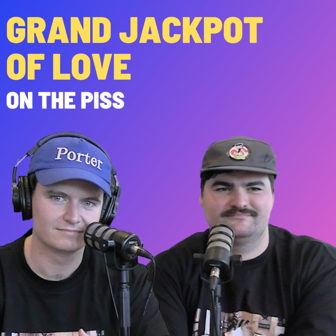 Grand Jackpot Of Love - On The Piss