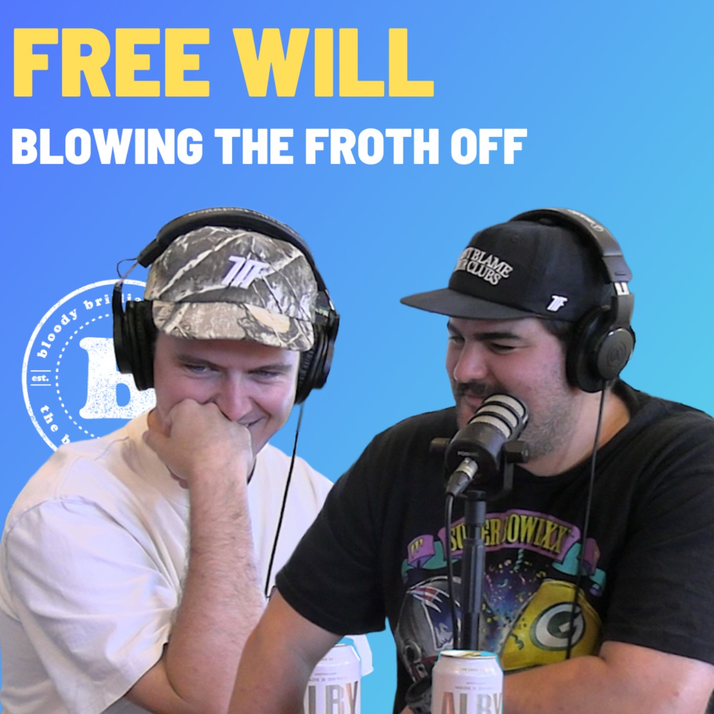 Free Will - Blowing The Froth Off