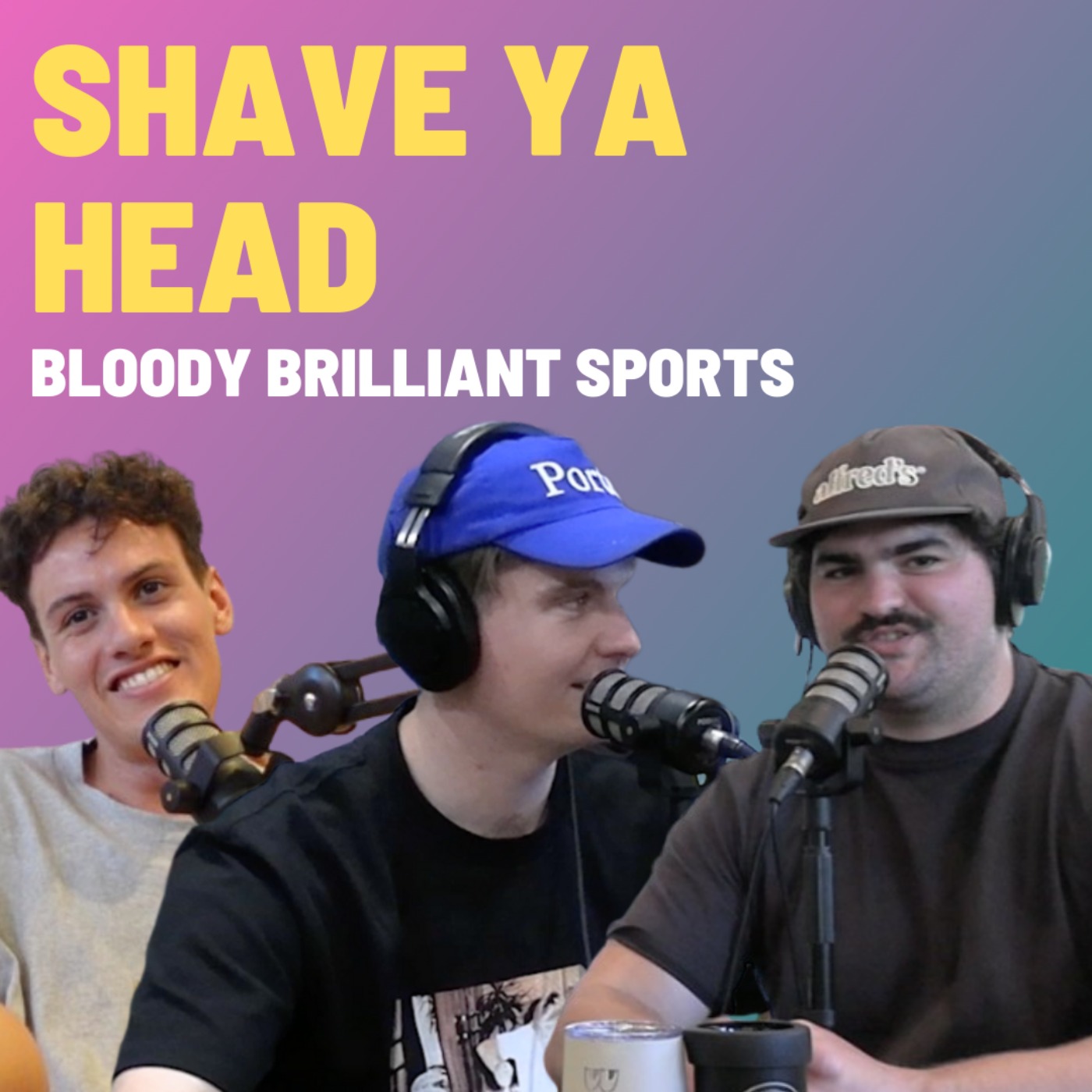 Shave Ya Head - Bloody Brilliant Sports