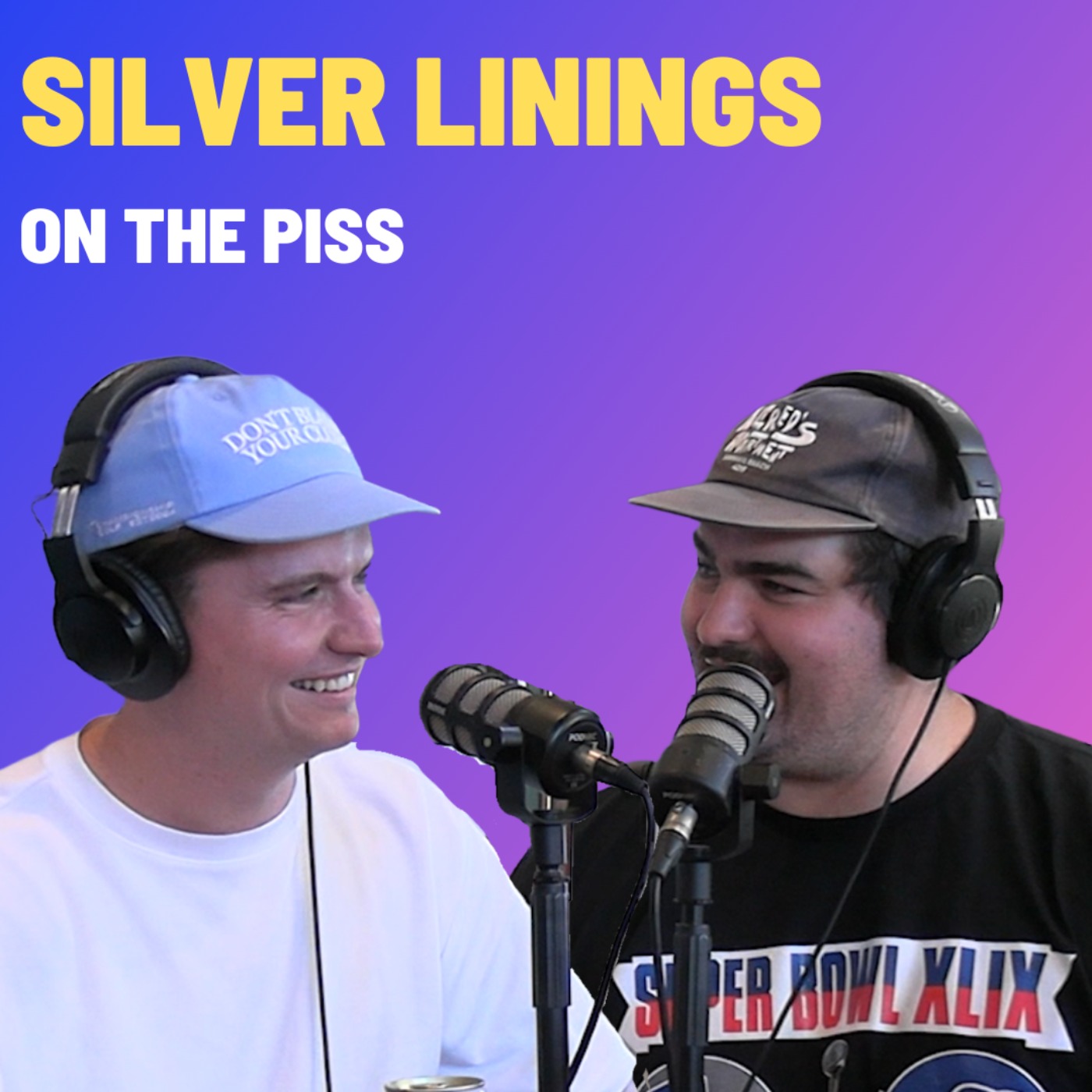 Silver Linings - On The Piss