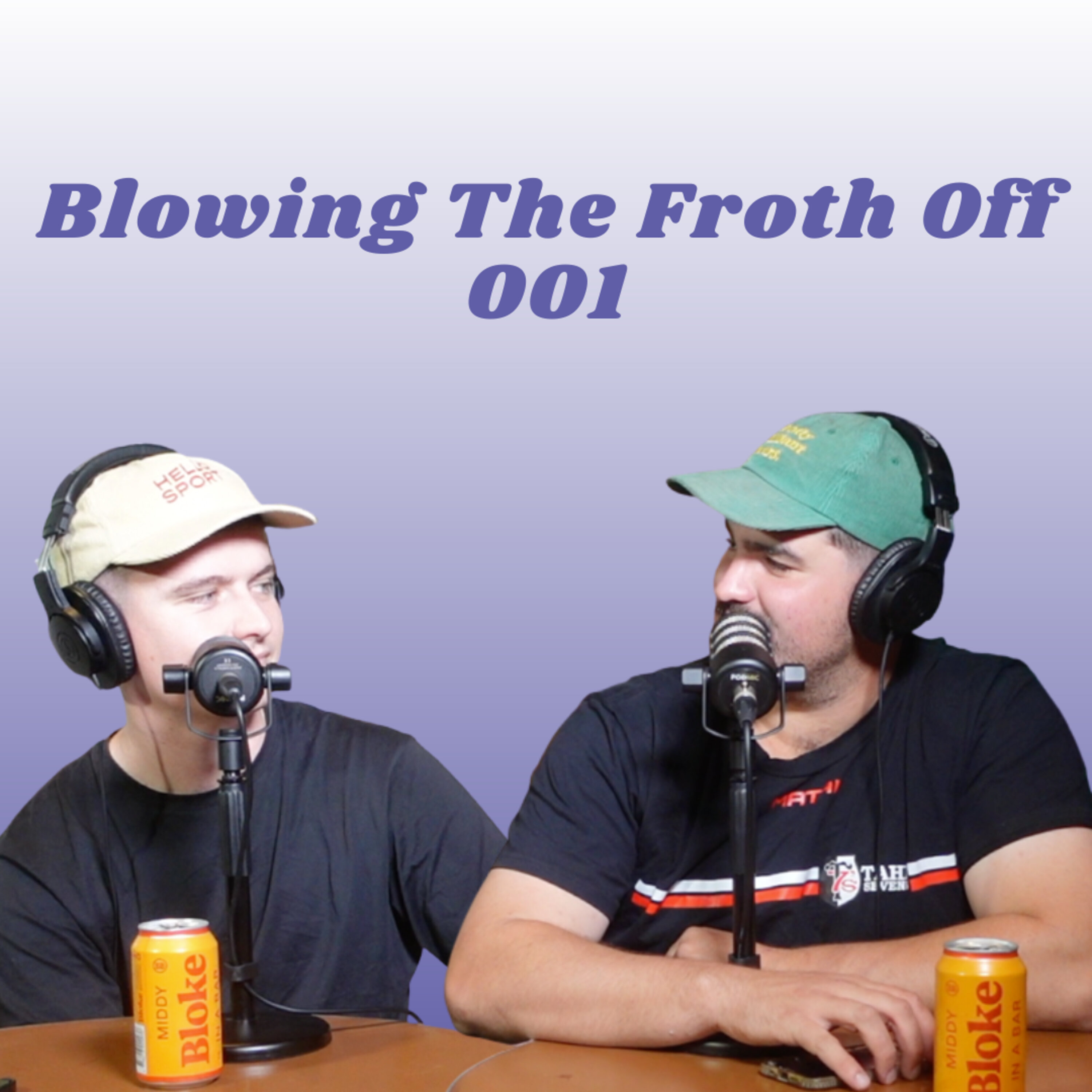 Blowing The Froth Off - 001