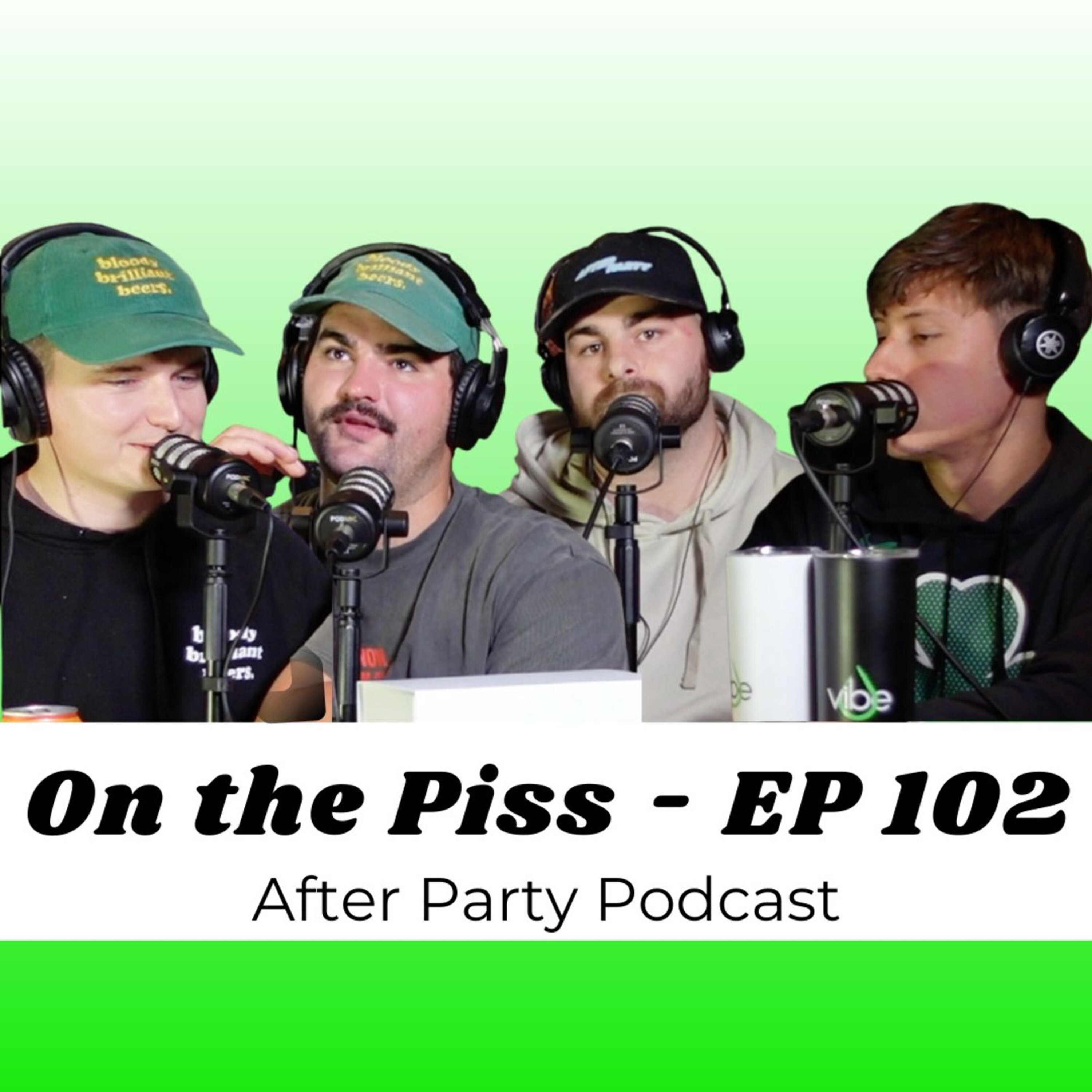 On the Piss After Party Podcast