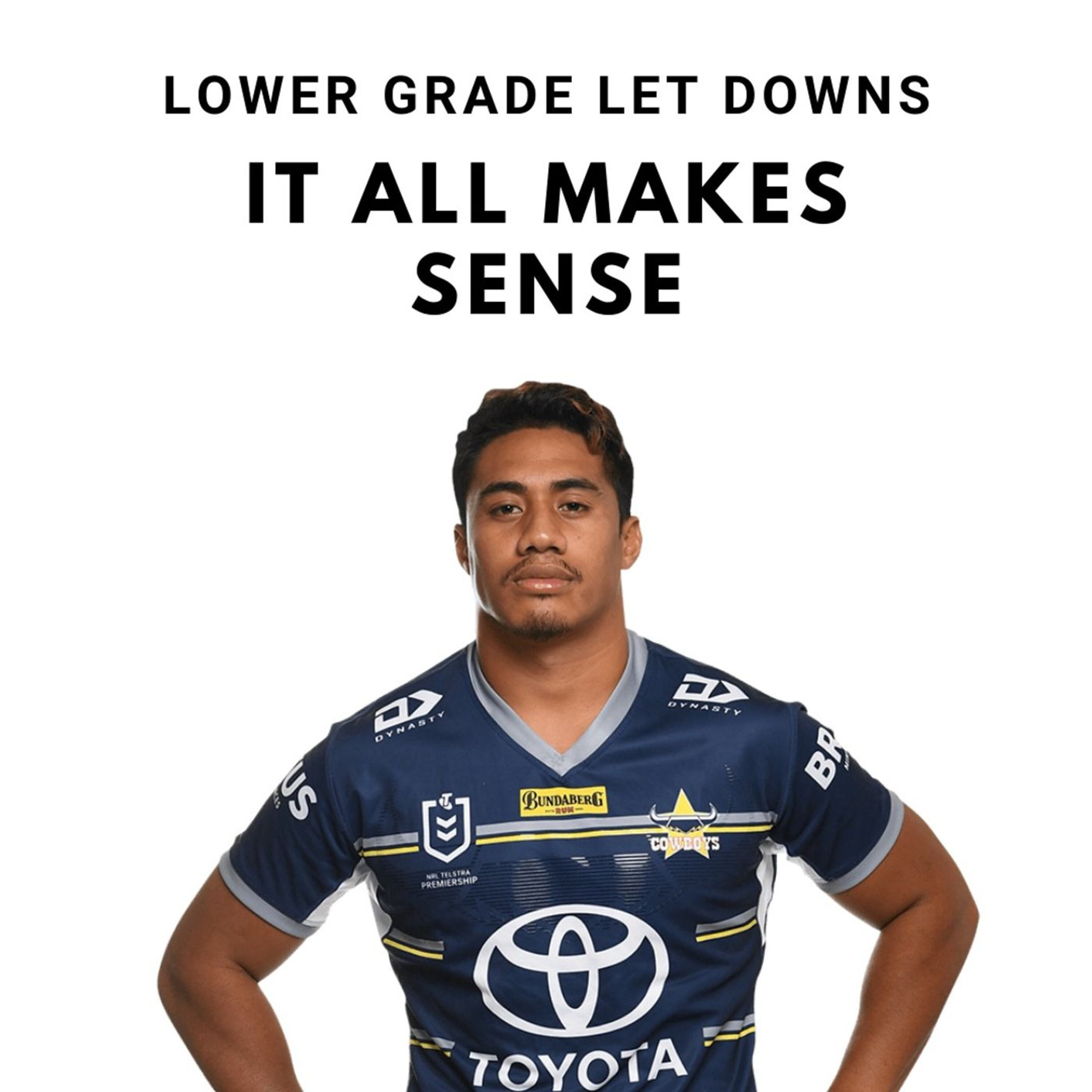 Lower Grade Let Downs It All Makes Sense