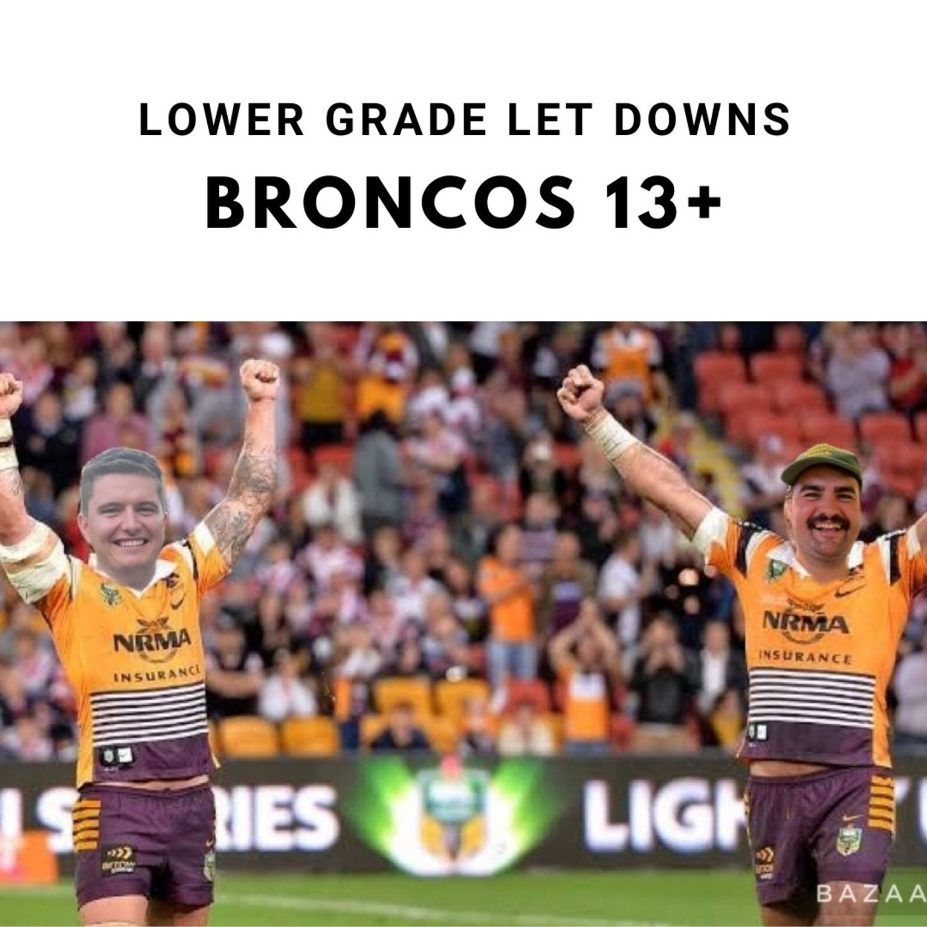 Lower Grade Let Downs Broncos 13+
