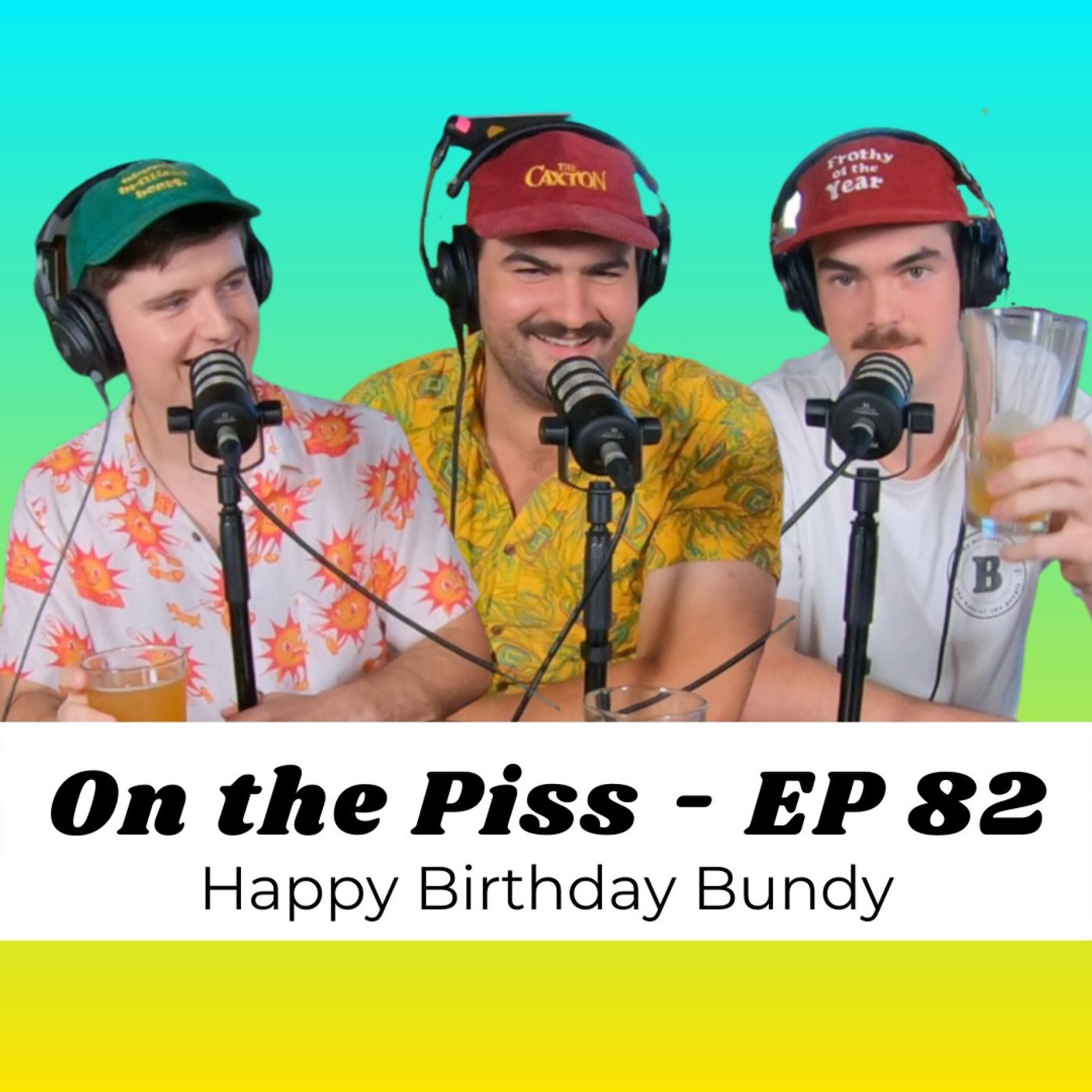 On the Piss Happy Birthday Bundy