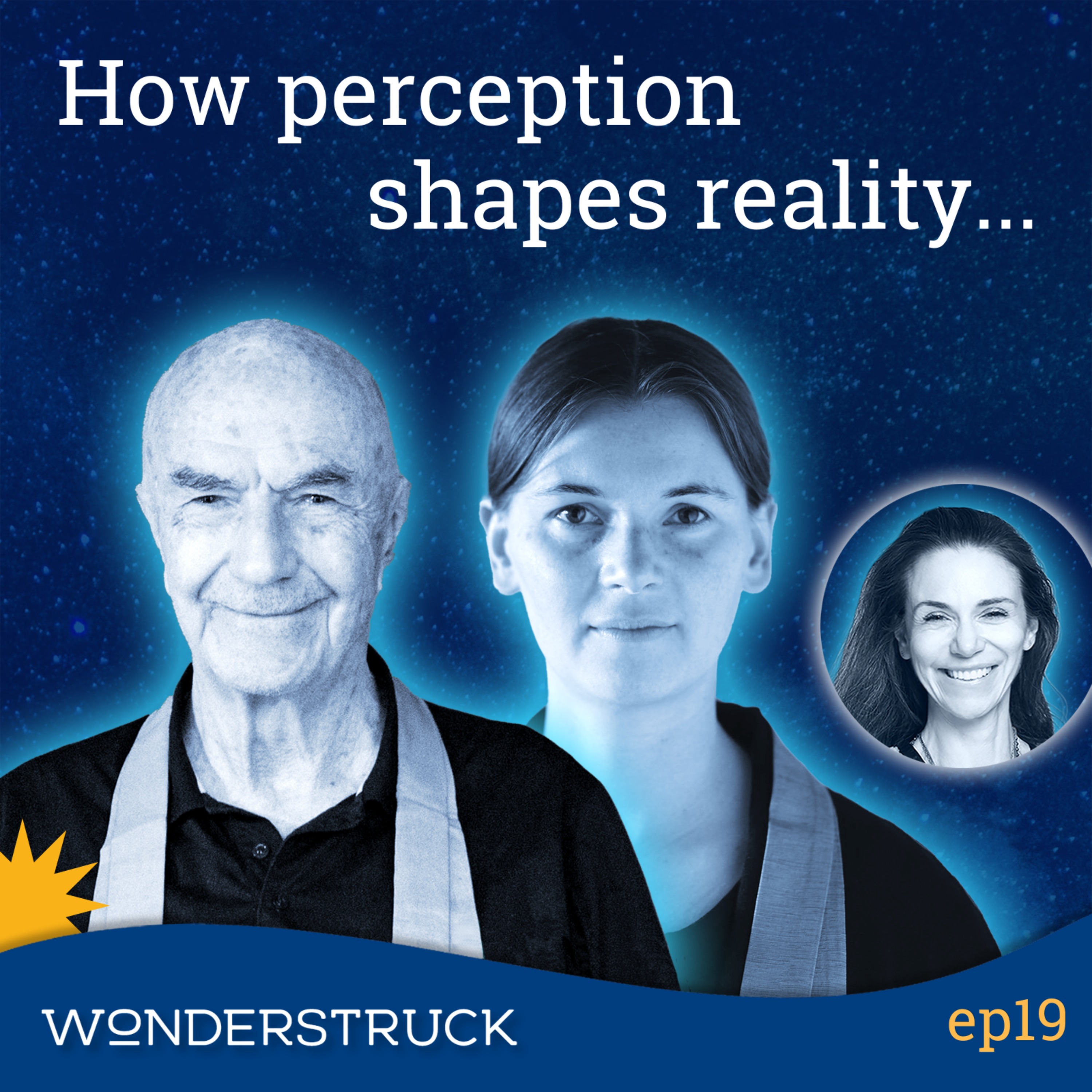 19: Zentatsu Richard Baker Roshi And Tatsudo Nicole Baden Roshi - Shifting Perception To Change The World