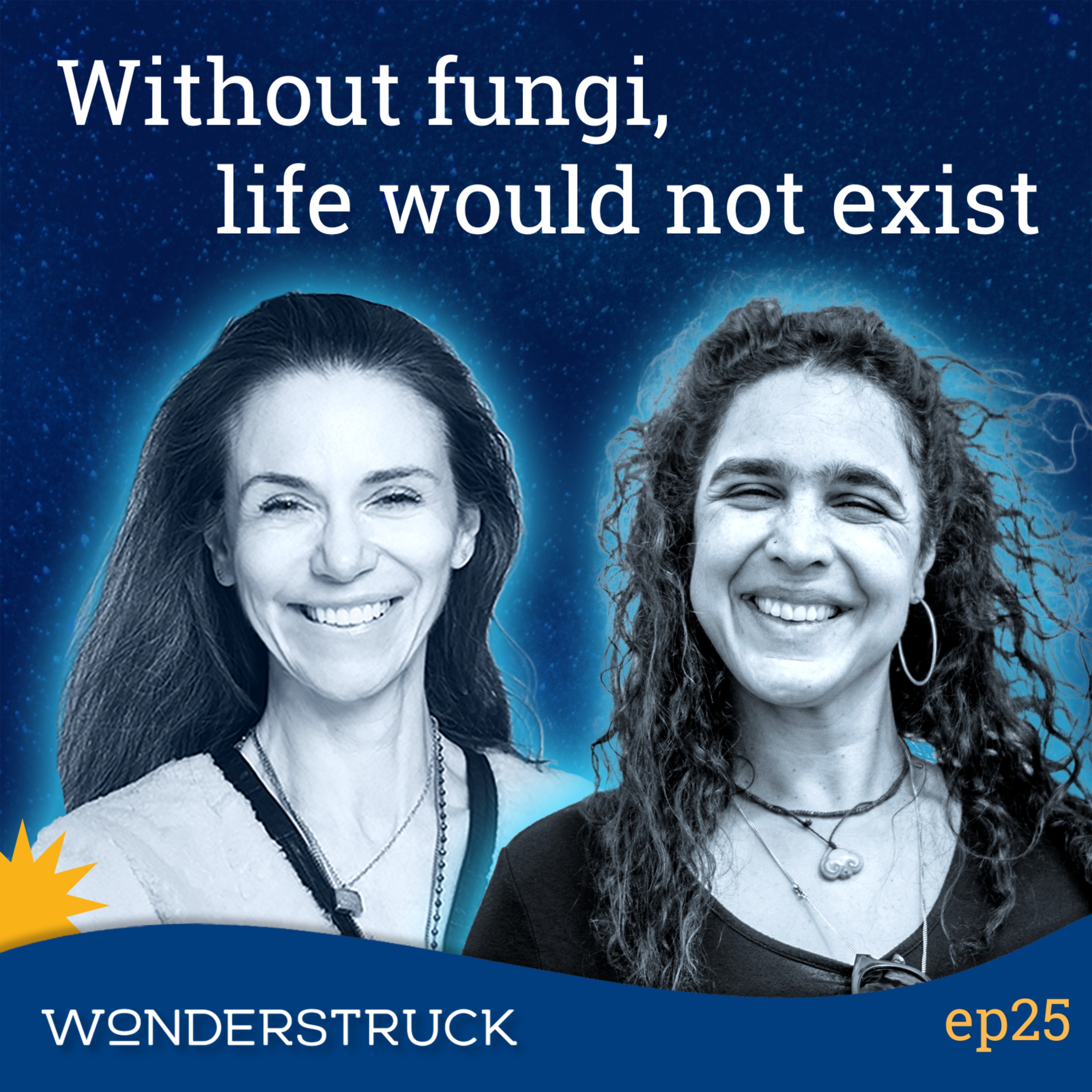 25: Mycologist Giuliana Furci - Fungi Will Change How You See the World