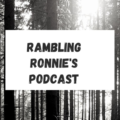 Rambling Ronnie\'s Podcast