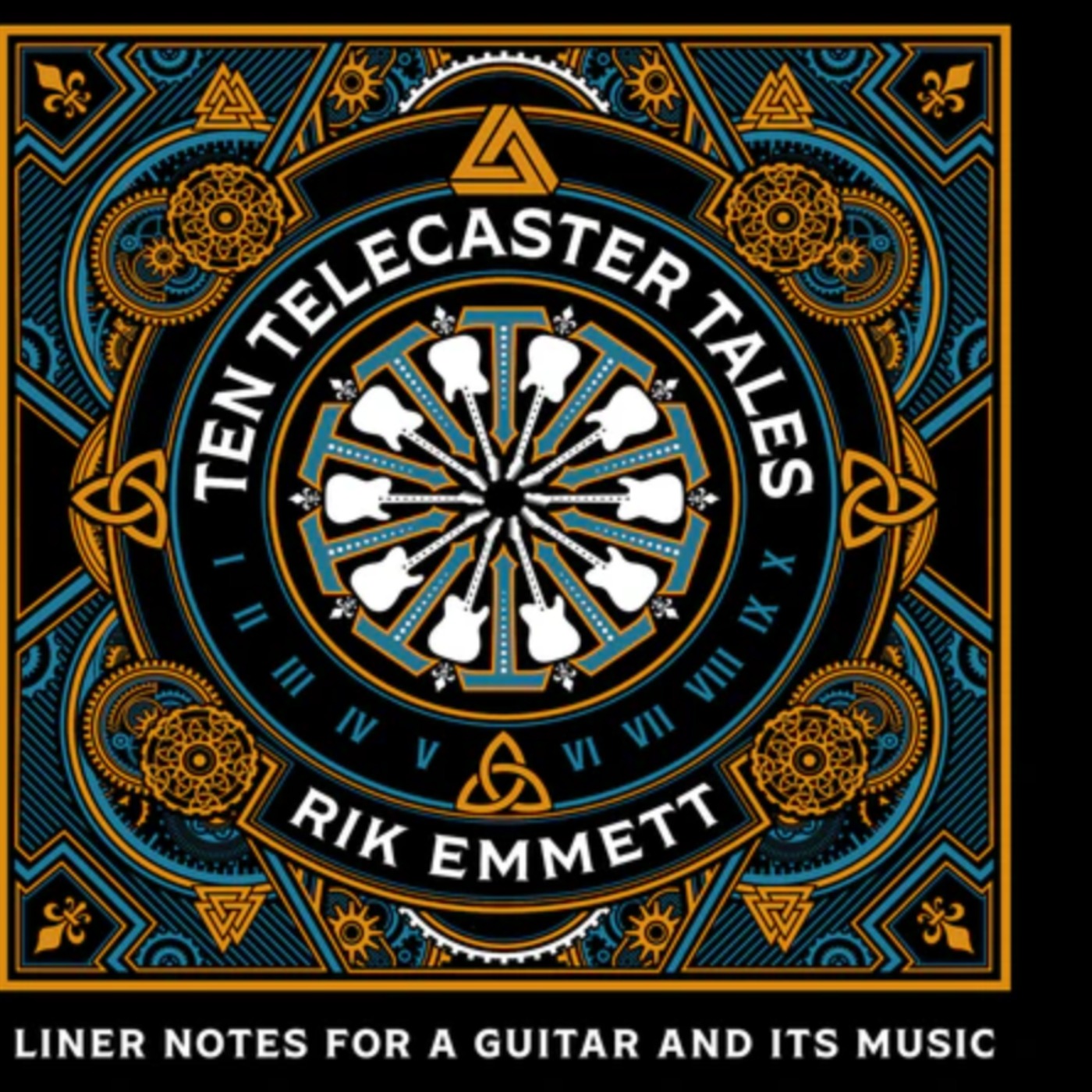 Rik Emmett: Ten Telecaster Tales