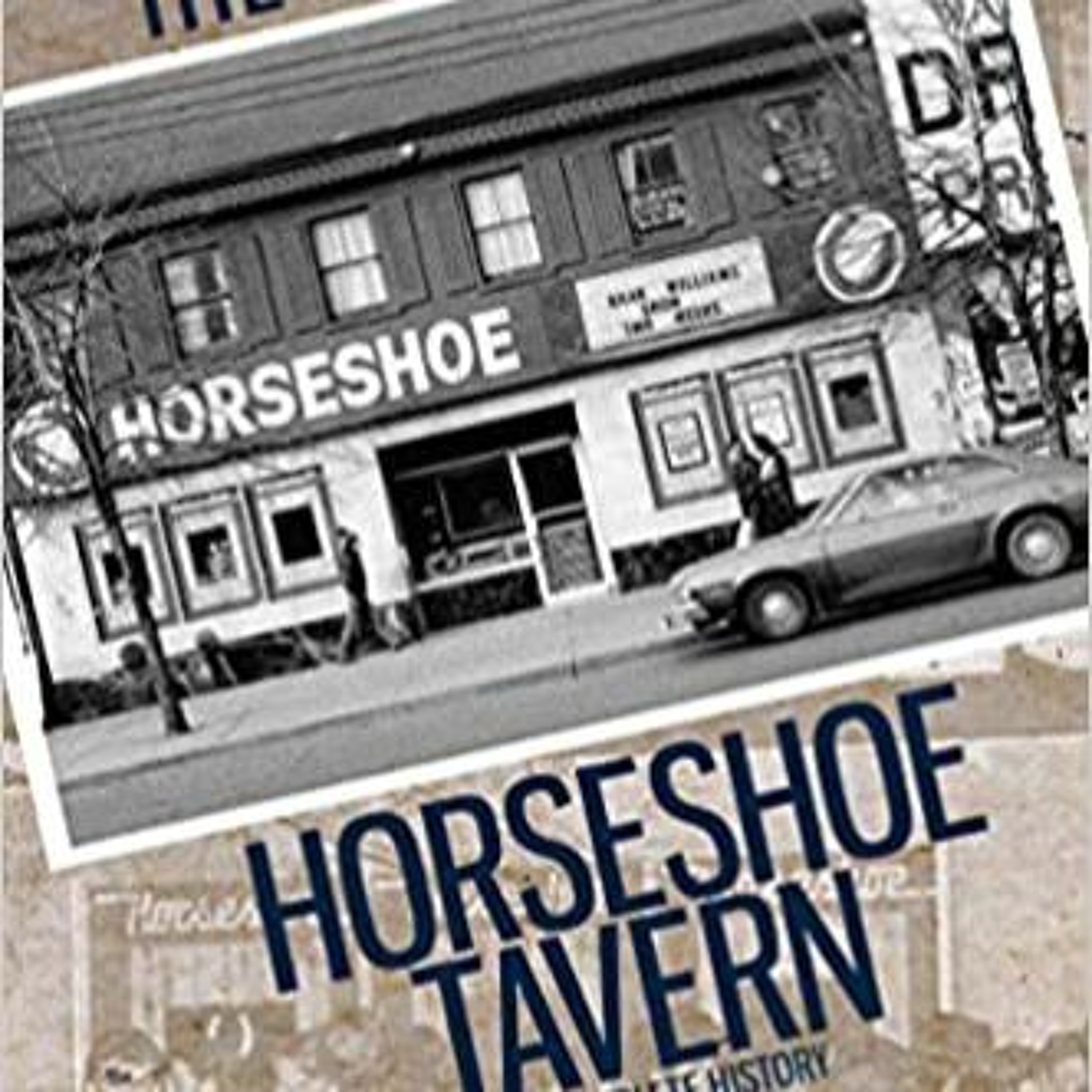 David McPherson - The Legendary Horseshoe Tavern: A Complete History