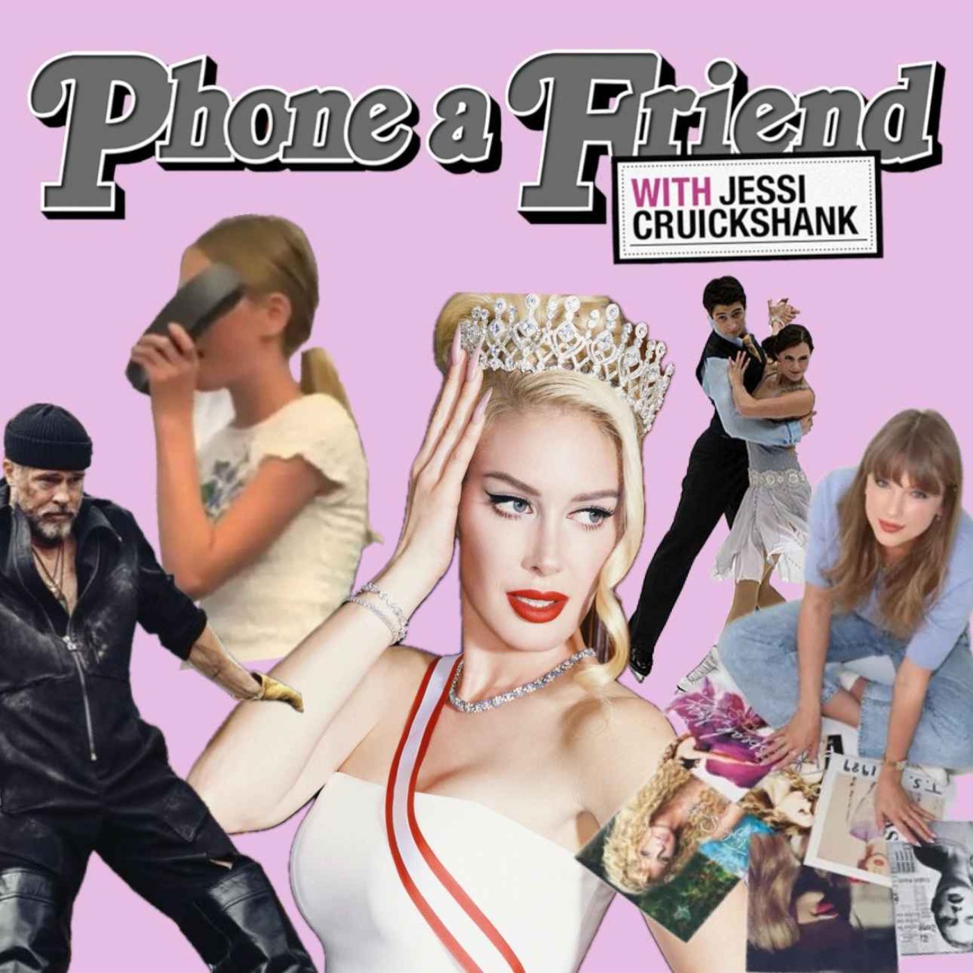 Phone a Friend with Jessi Cruickshank