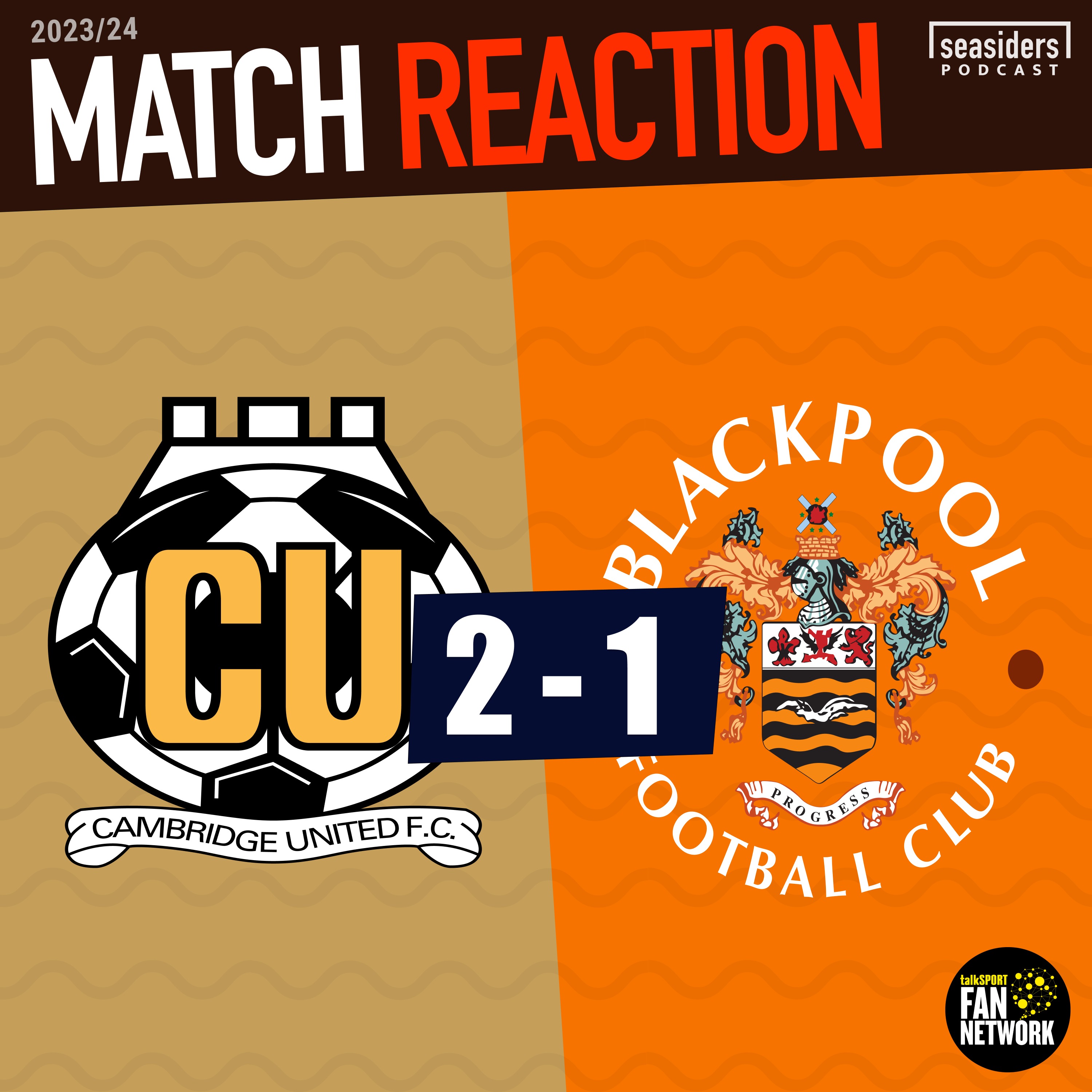 cover art for Cambridge 2 - Blackpool 1 : REACTION