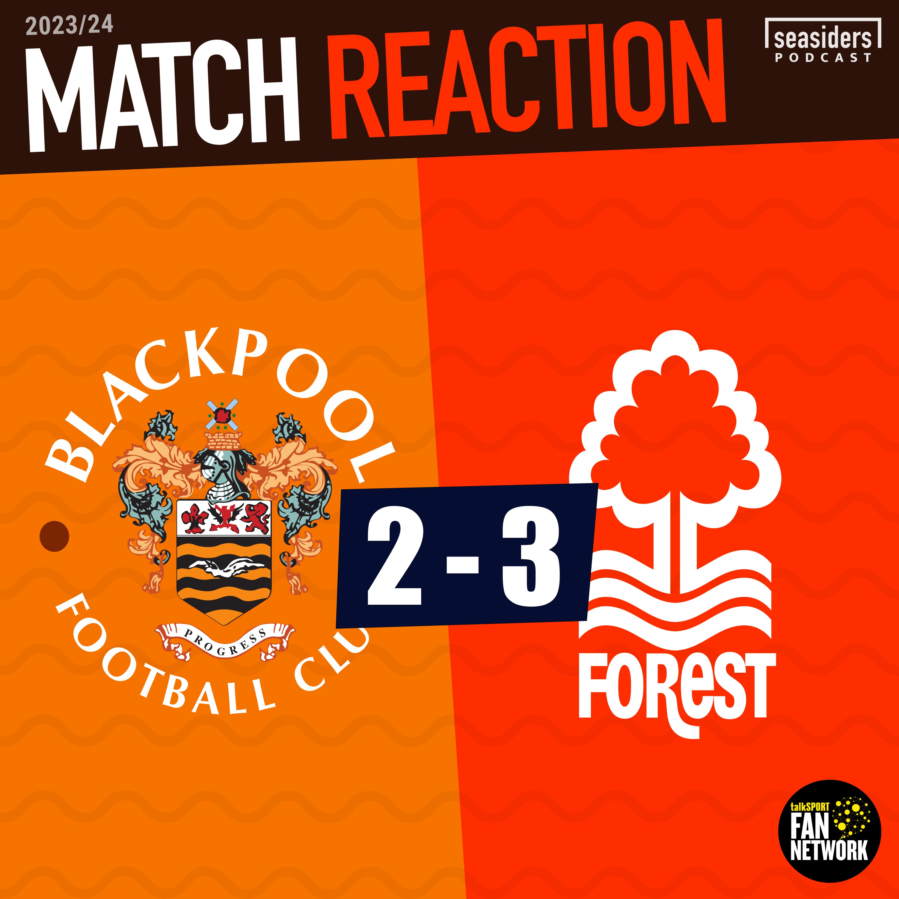 cover art for Blackpool 2 - Notts Forest 3 : REACTION