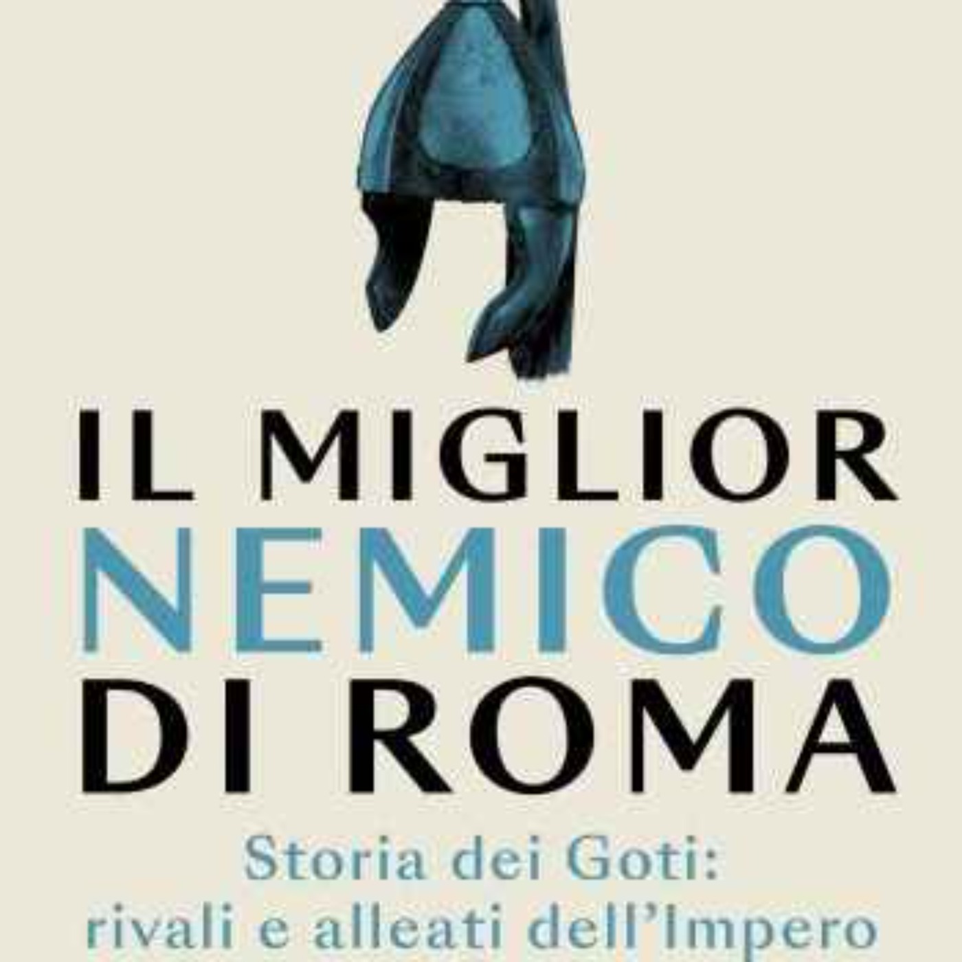 cover art for Le fonti di "Il miglior nemico di Roma", con Marco Rossi