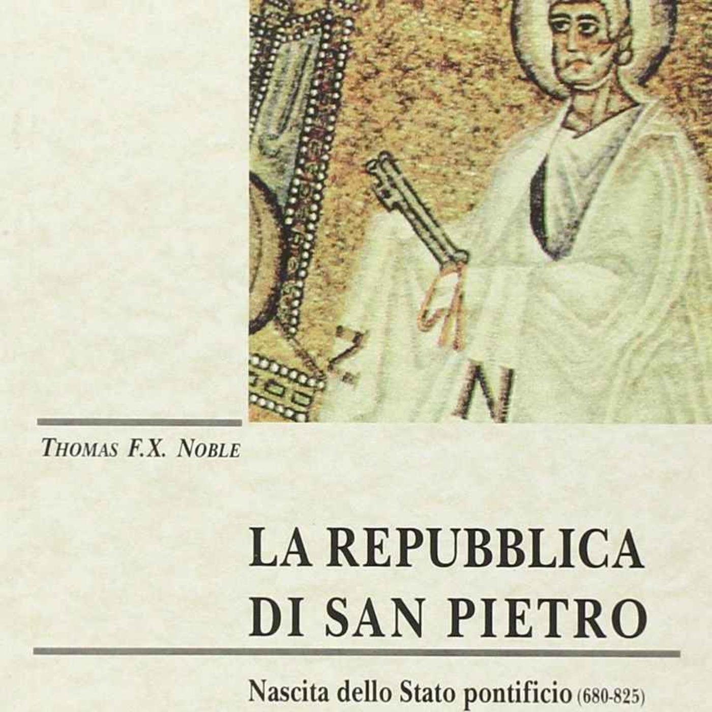 cover art for La Repubblica di San Pietro, con Thomas F.X Noble (ep. 30, ENGLISH)