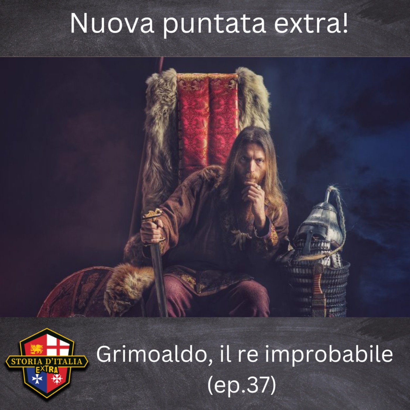 Grimoaldo, il re improbabile. Con Matteo Grudina (Ep. extra 37) - podcast episode cover