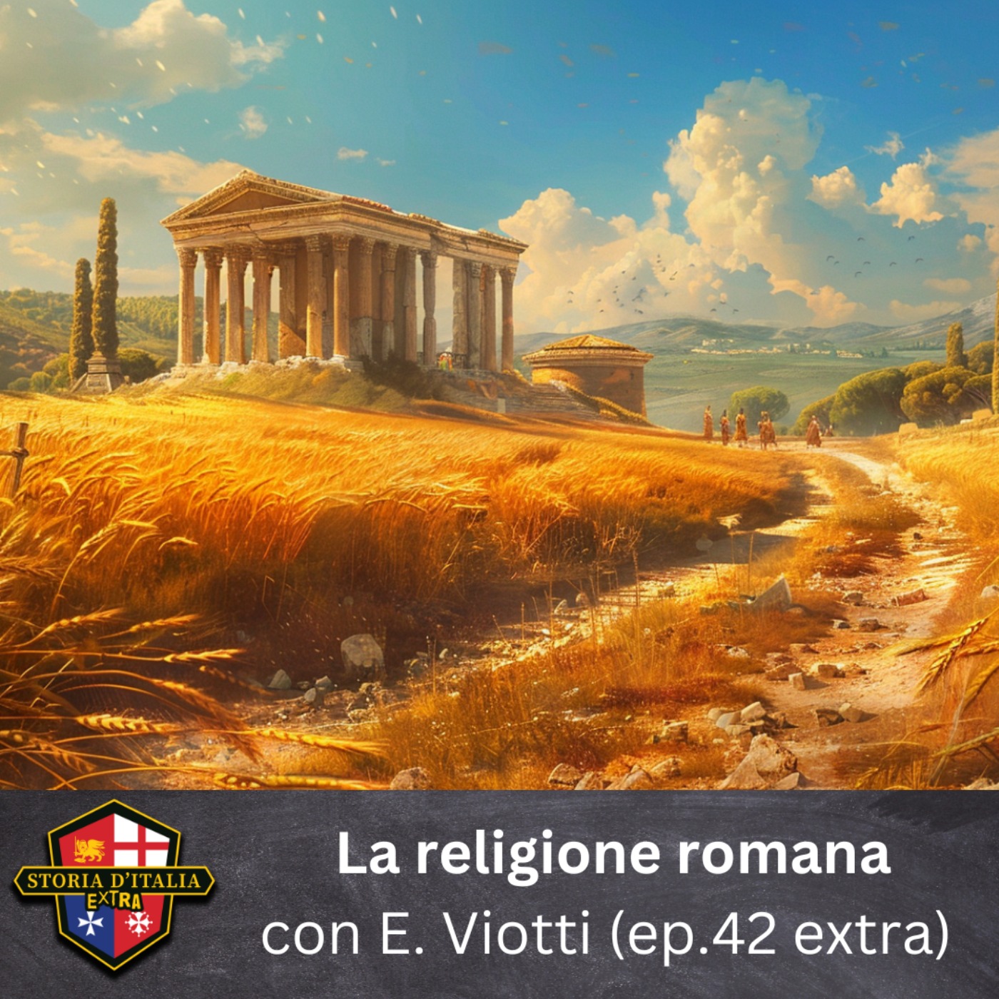 La religione romana, con Emanuele Viotti di “Ad Maiora Vertite” (Ep 42 extra)