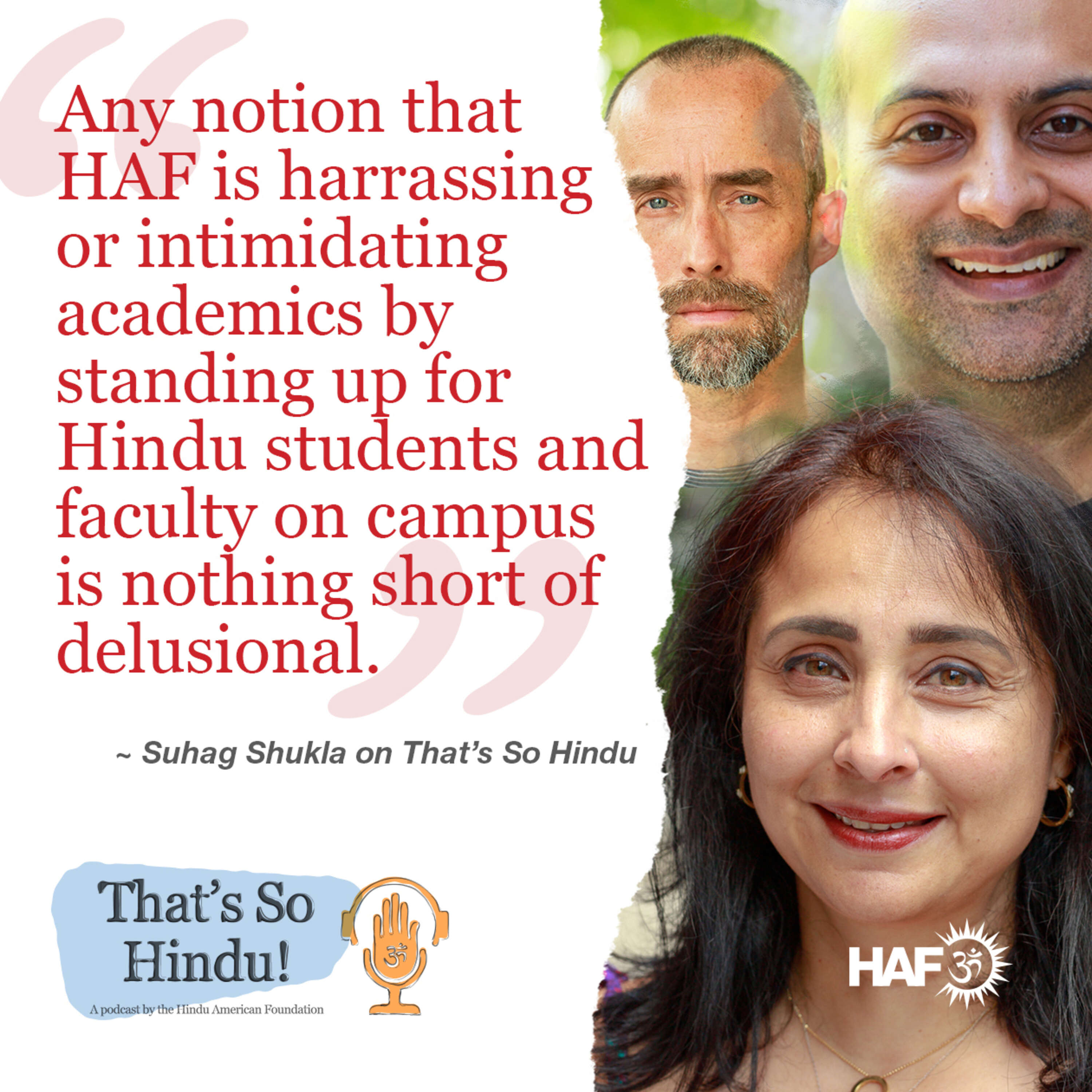 HAF Shop Talk: Suhag Shukla and Samir Kalra discuss Dismantling Global Hindutva + investigating Univ. of Pennsylvania violations of Hindu students’ rights