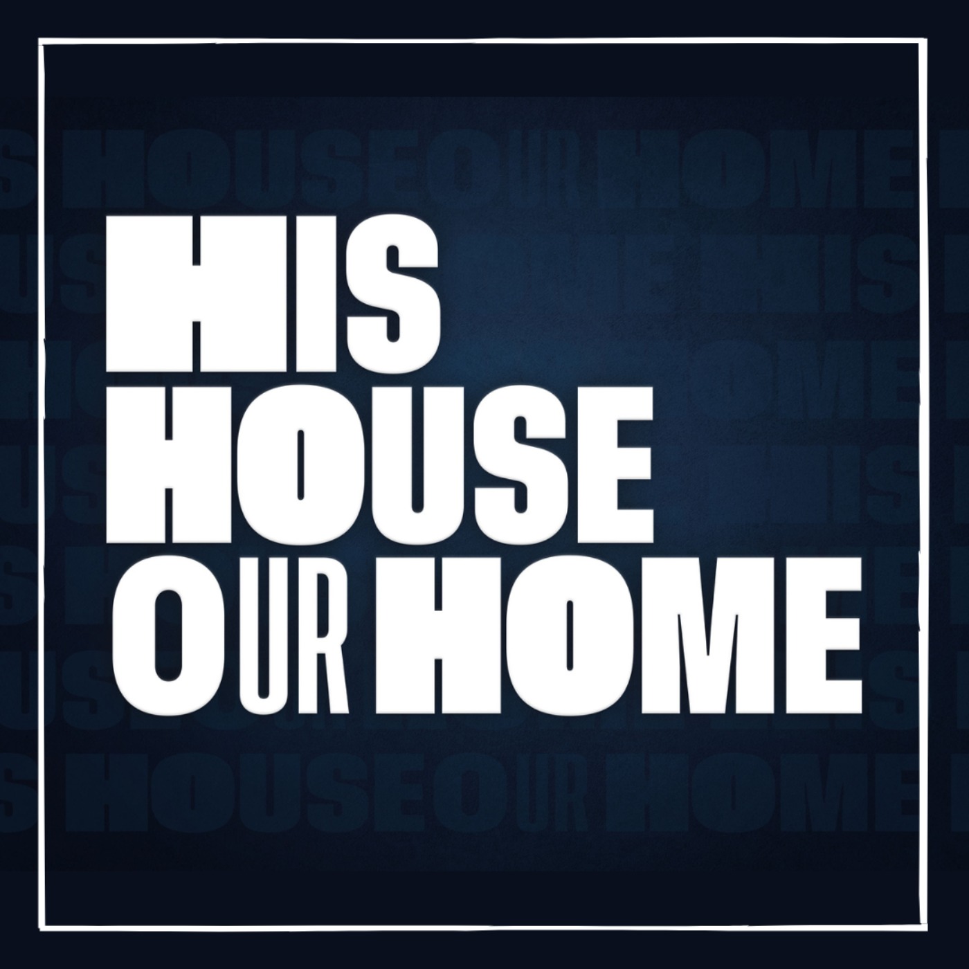 His House our Home episode artwork