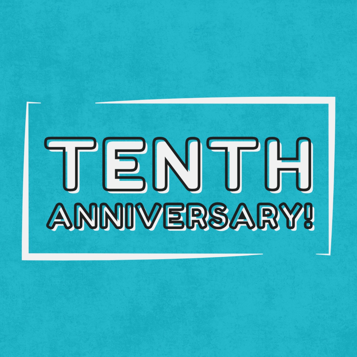 10th Anniversary episode artwork