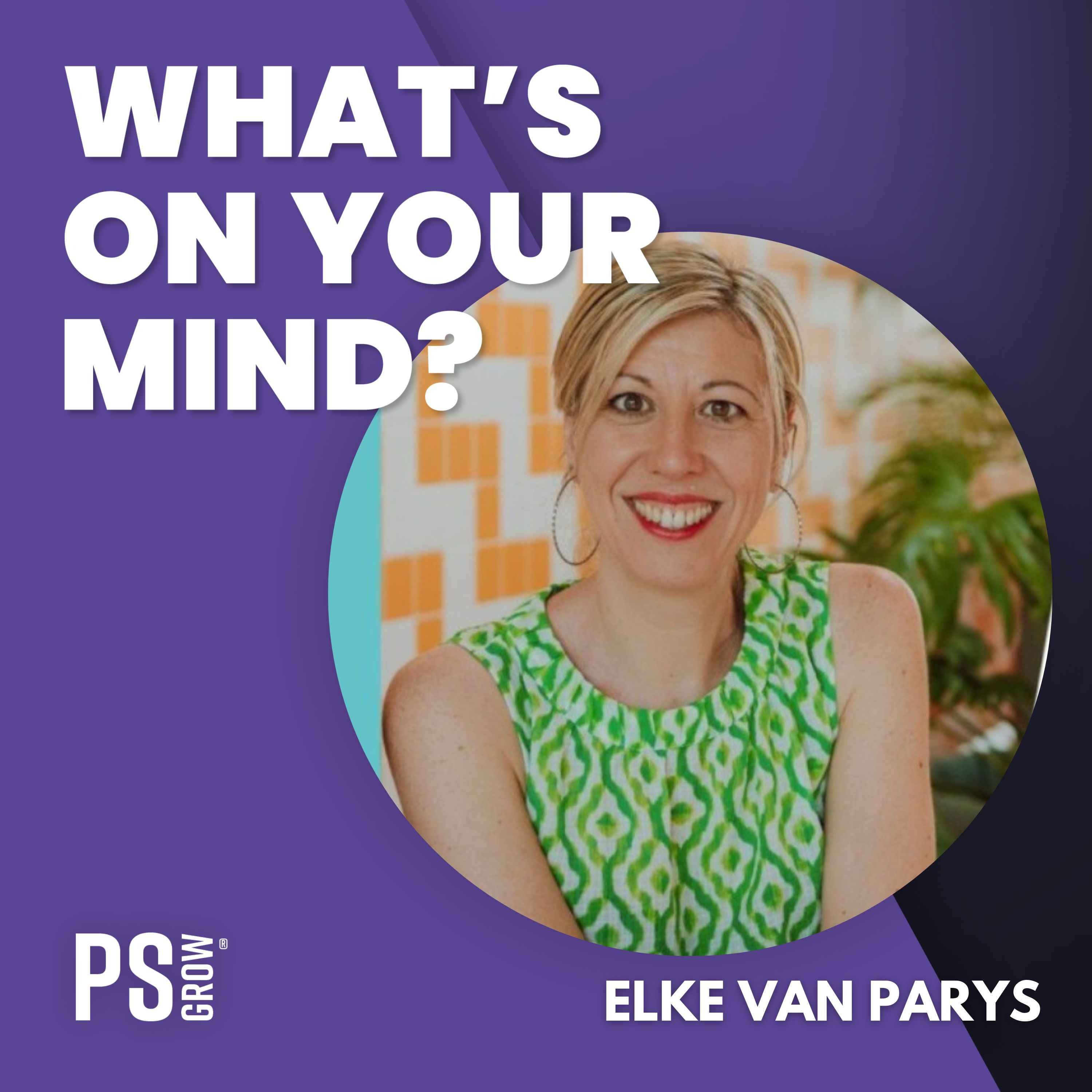 PS:GROW What\'s On Your Mind?