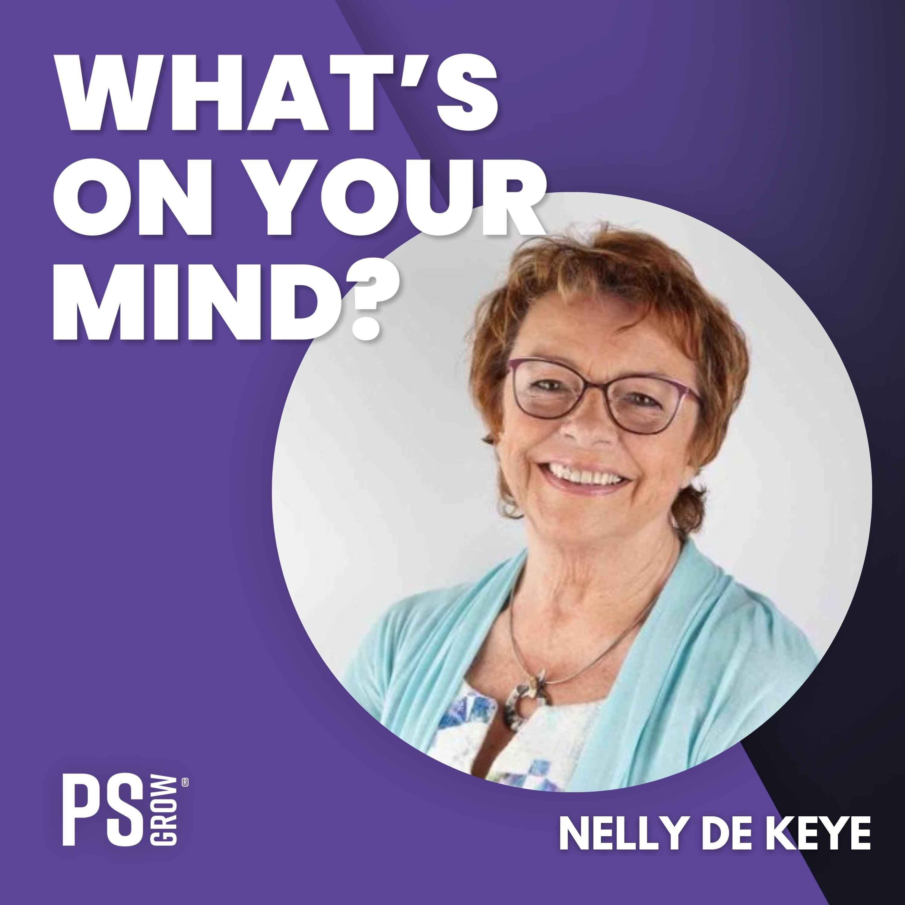 PS:GROW What\'s On Your Mind?
