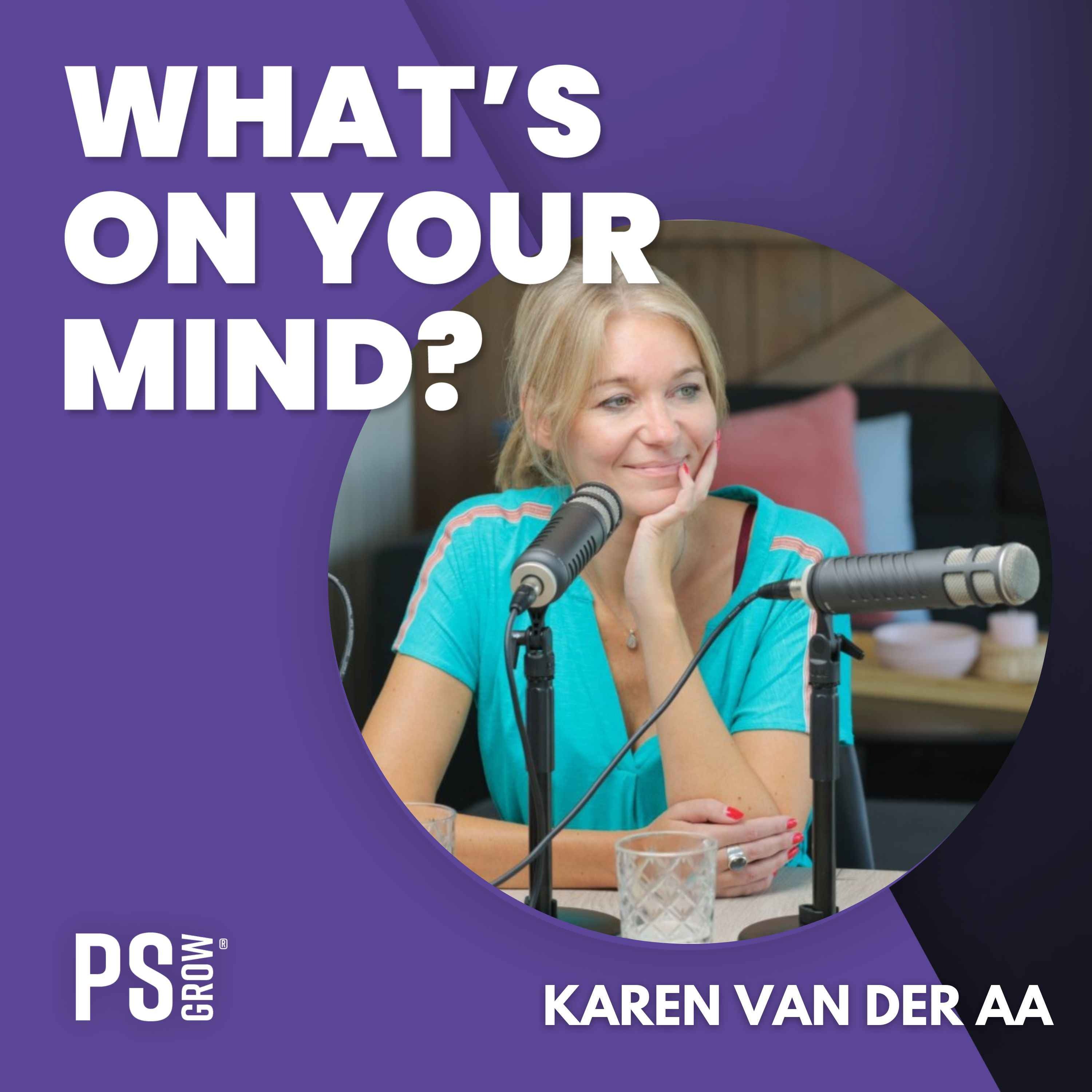 PS:GROW What\'s On Your Mind?