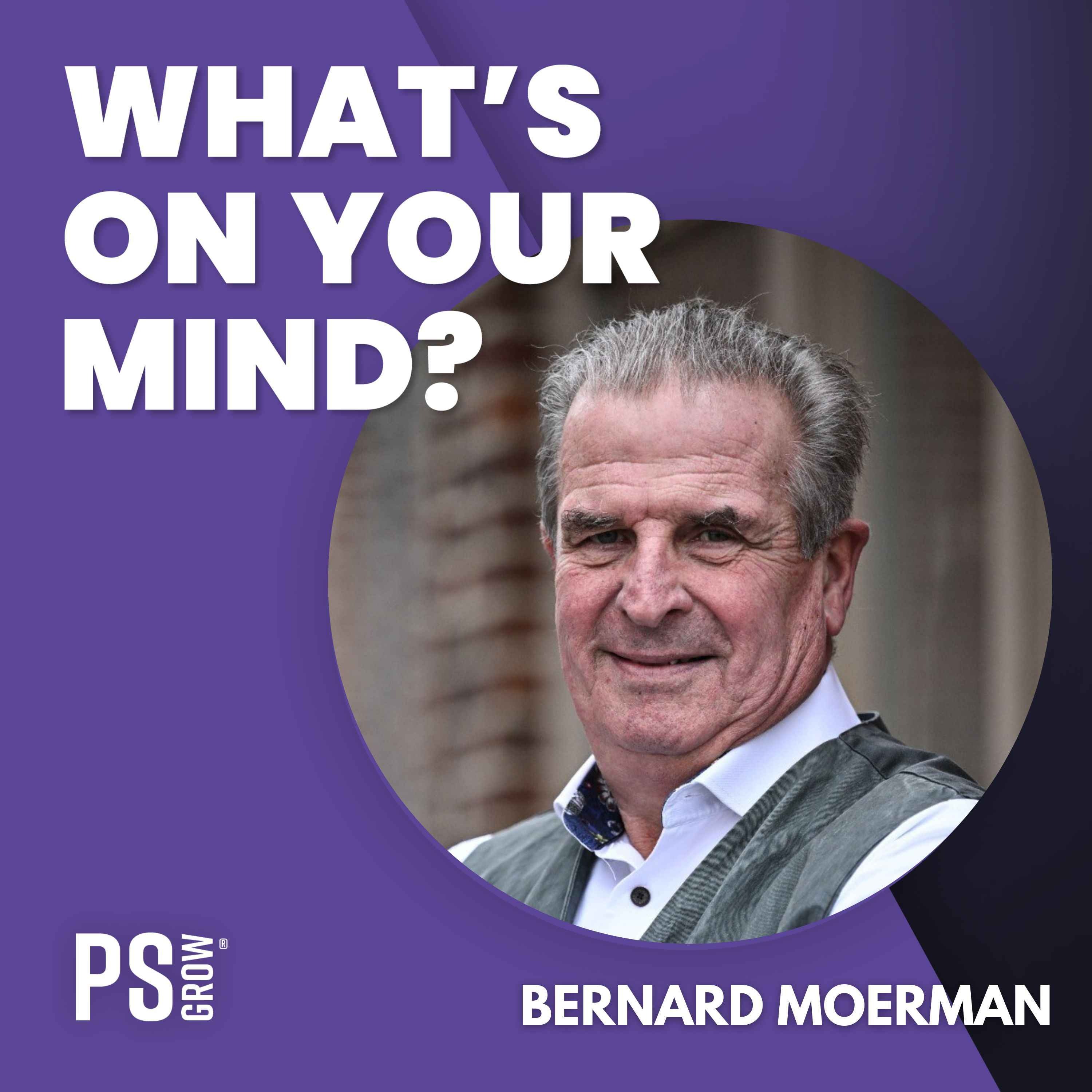 PS:GROW What\'s On Your Mind?