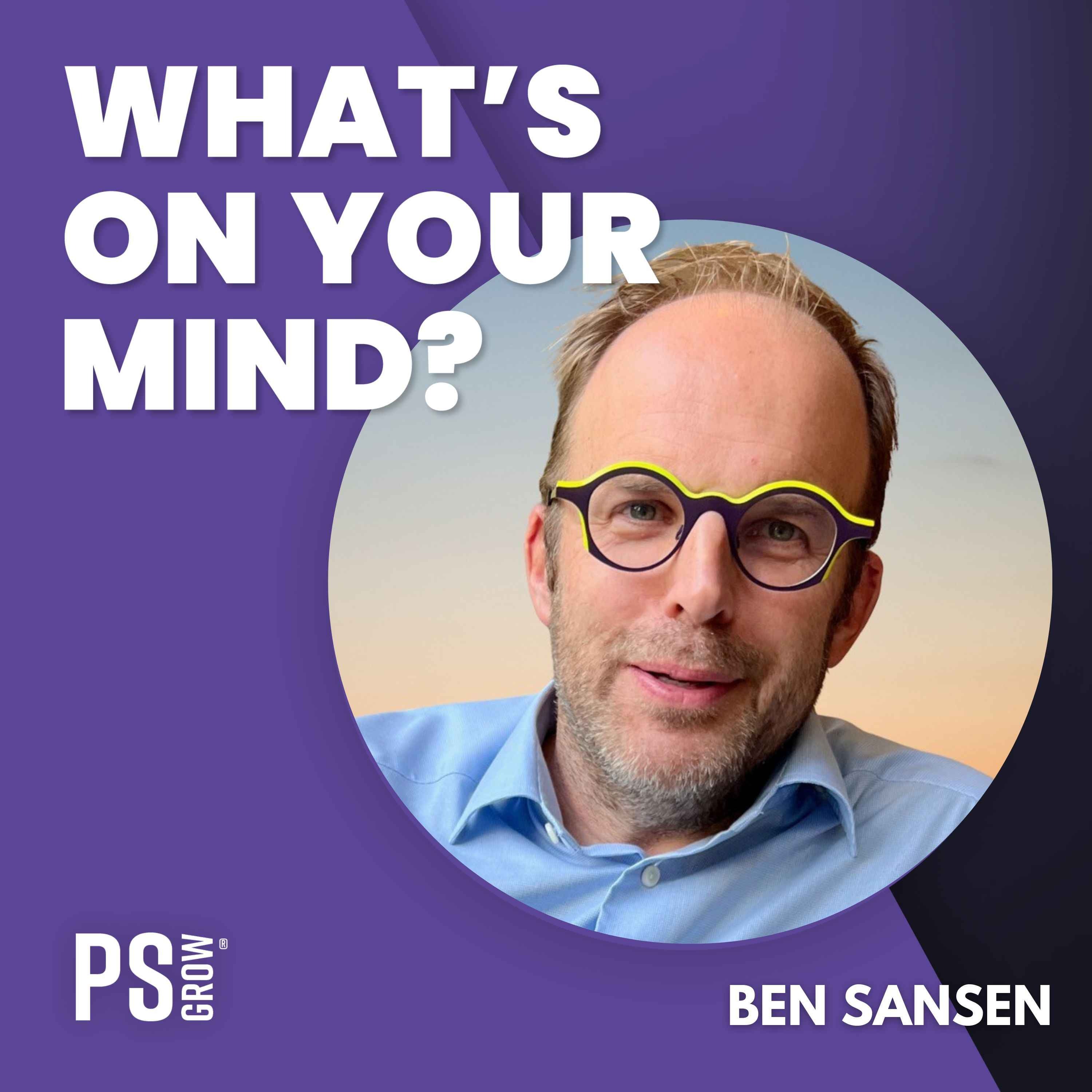 PS:GROW What\'s On Your Mind?