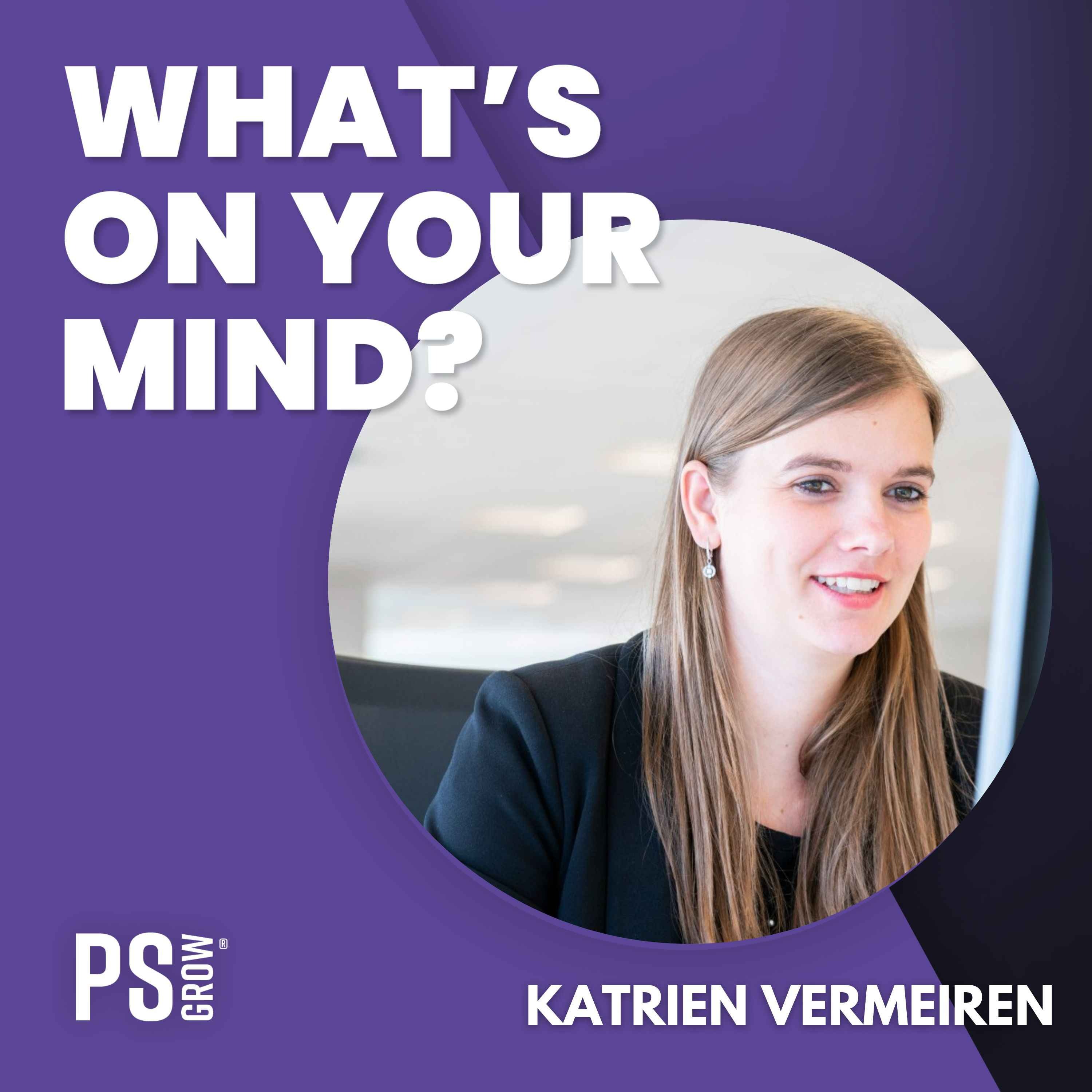 341 Wat als sales terug menselijk wordt? – Katrien Vermeiren | What's On Your Mind? (Dutch/Nederlands)