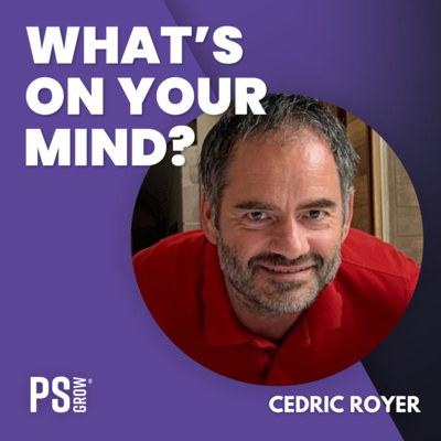PS:GROW What\'s On Your Mind?