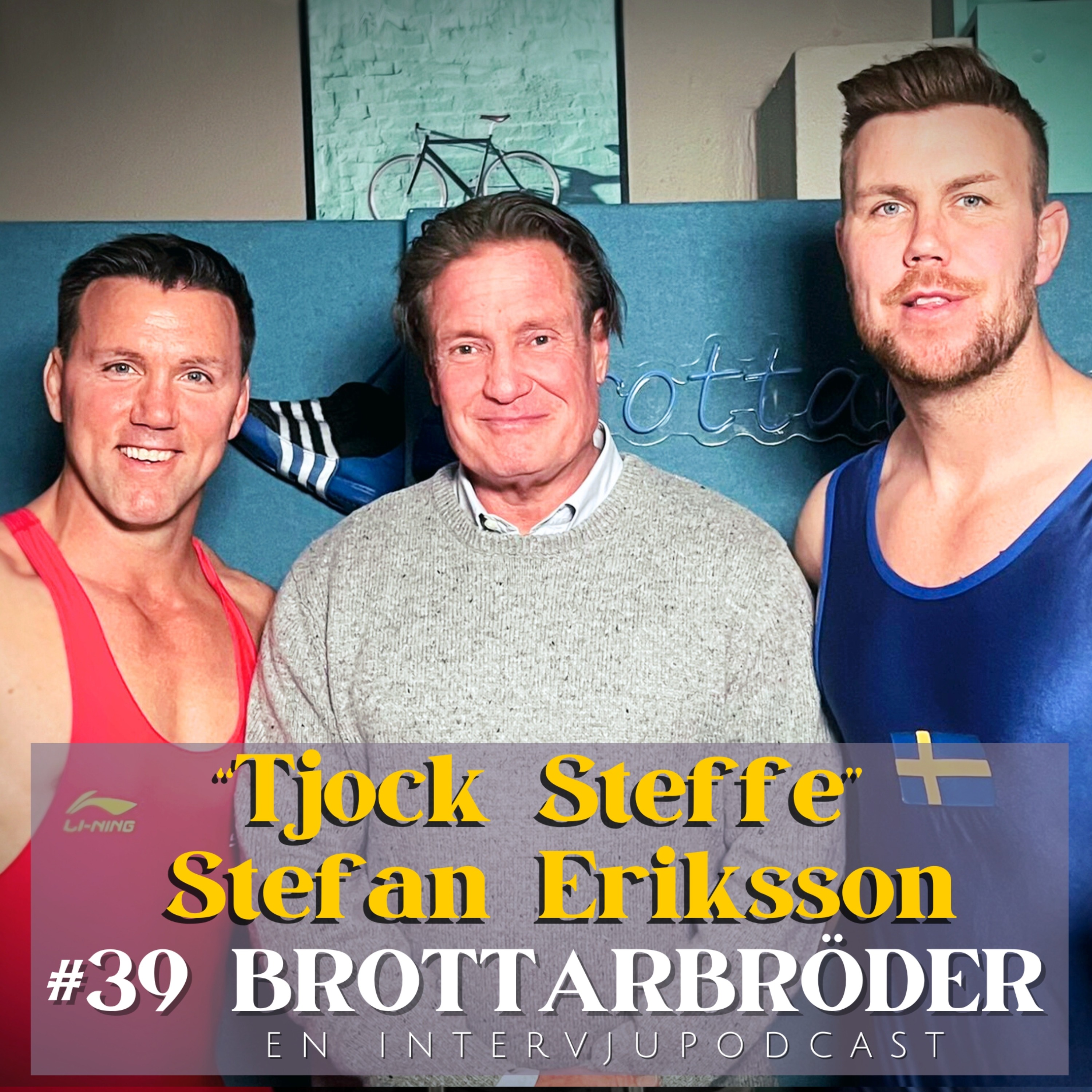 #39 Tjock Steffe - Stefan Eriksson