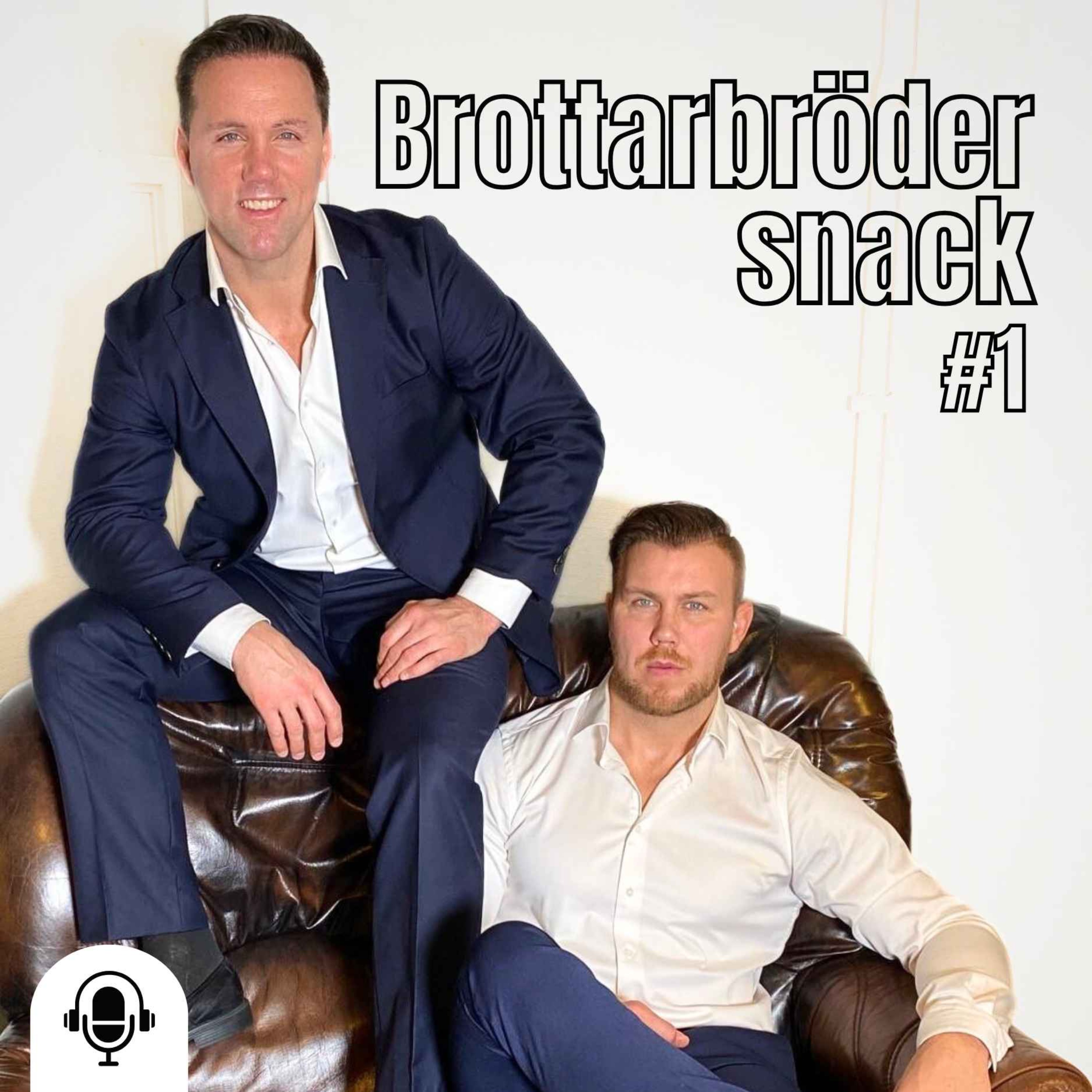 Brottarbröder snack #1
