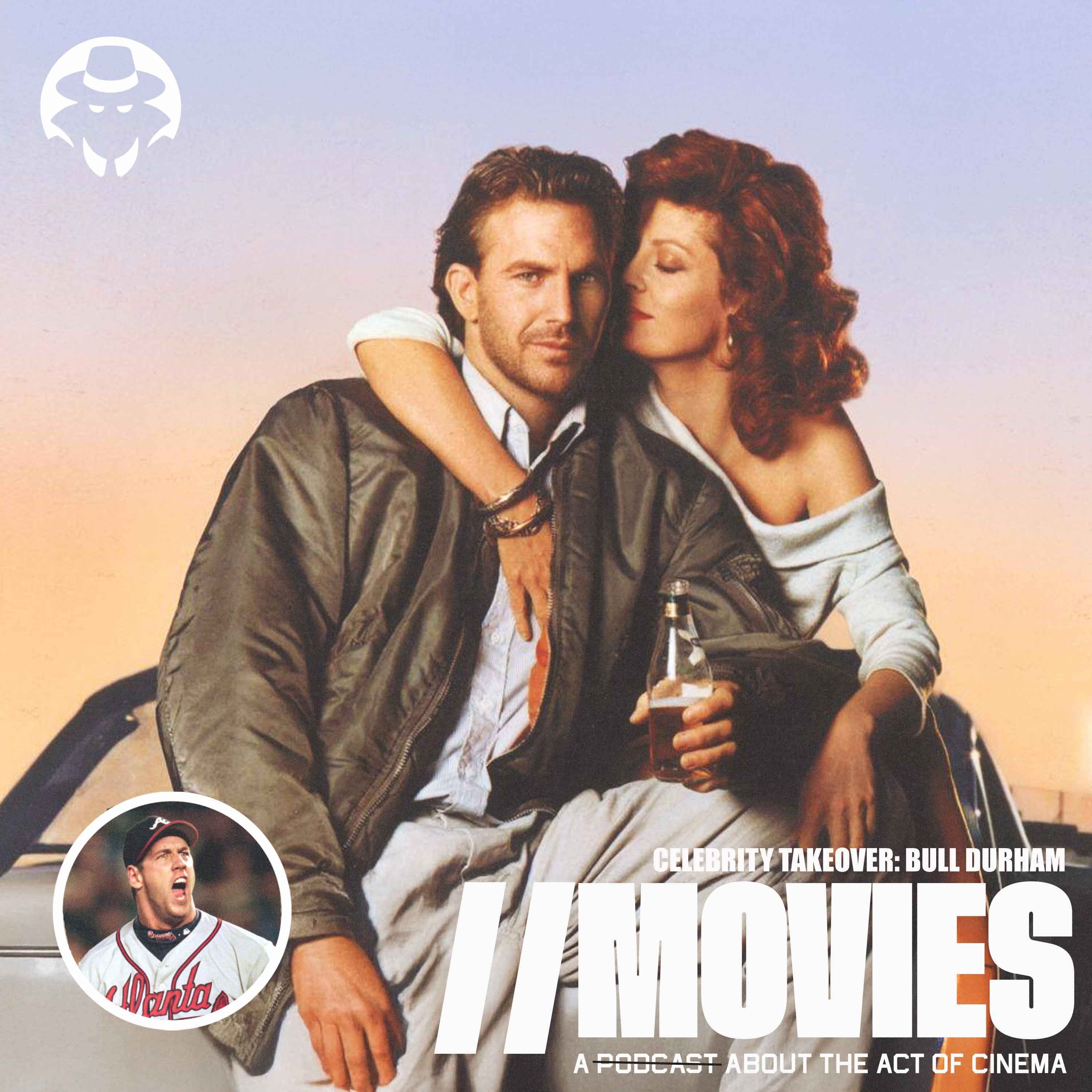 E443: Celebrity Takeover - Bull Durham (1988) [Celebrity: John Rocker, Guest: Detective Wolfman]