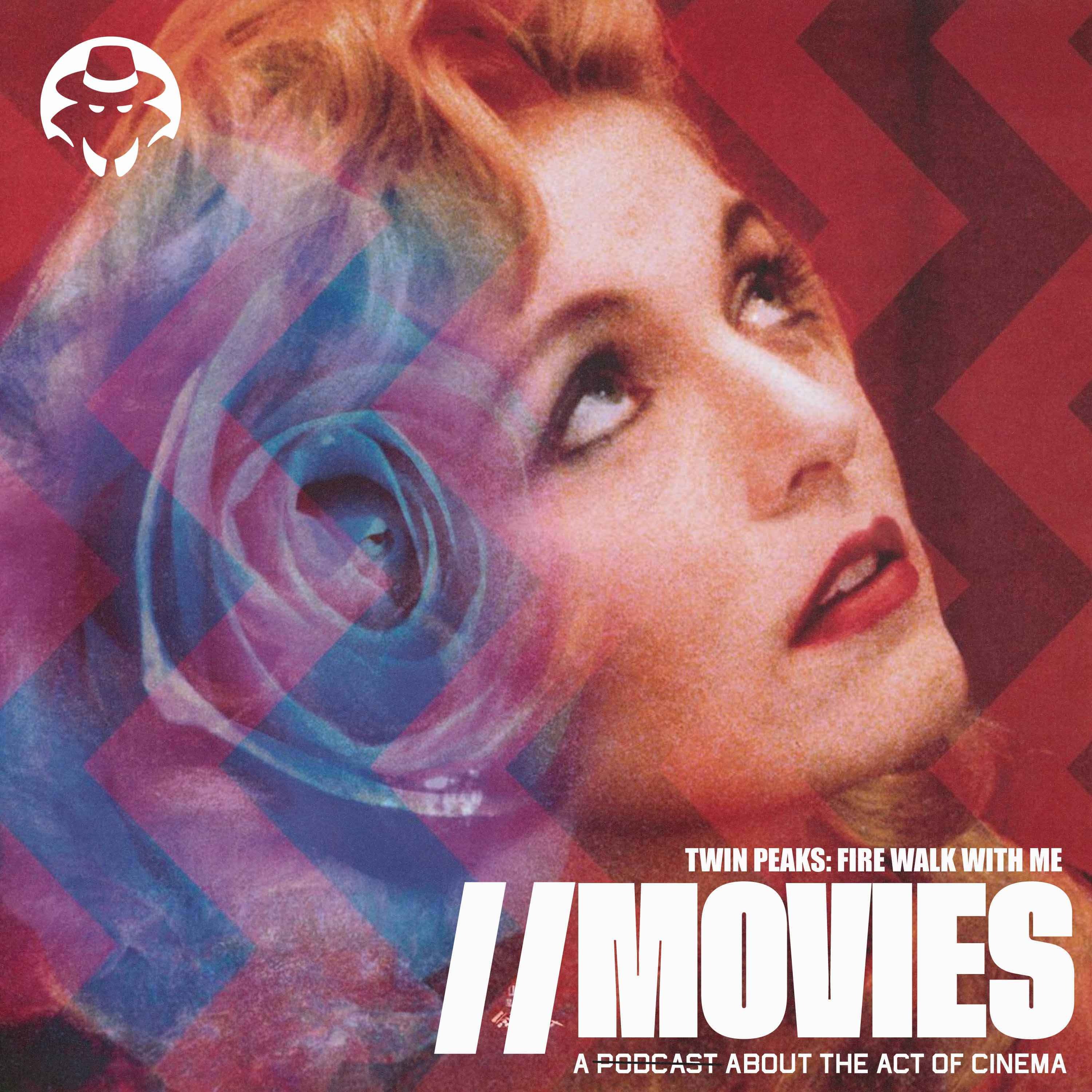 E474: Twin Peaks: Fire Walk With Me (1992) [Guest: Mike Malkiewicz]