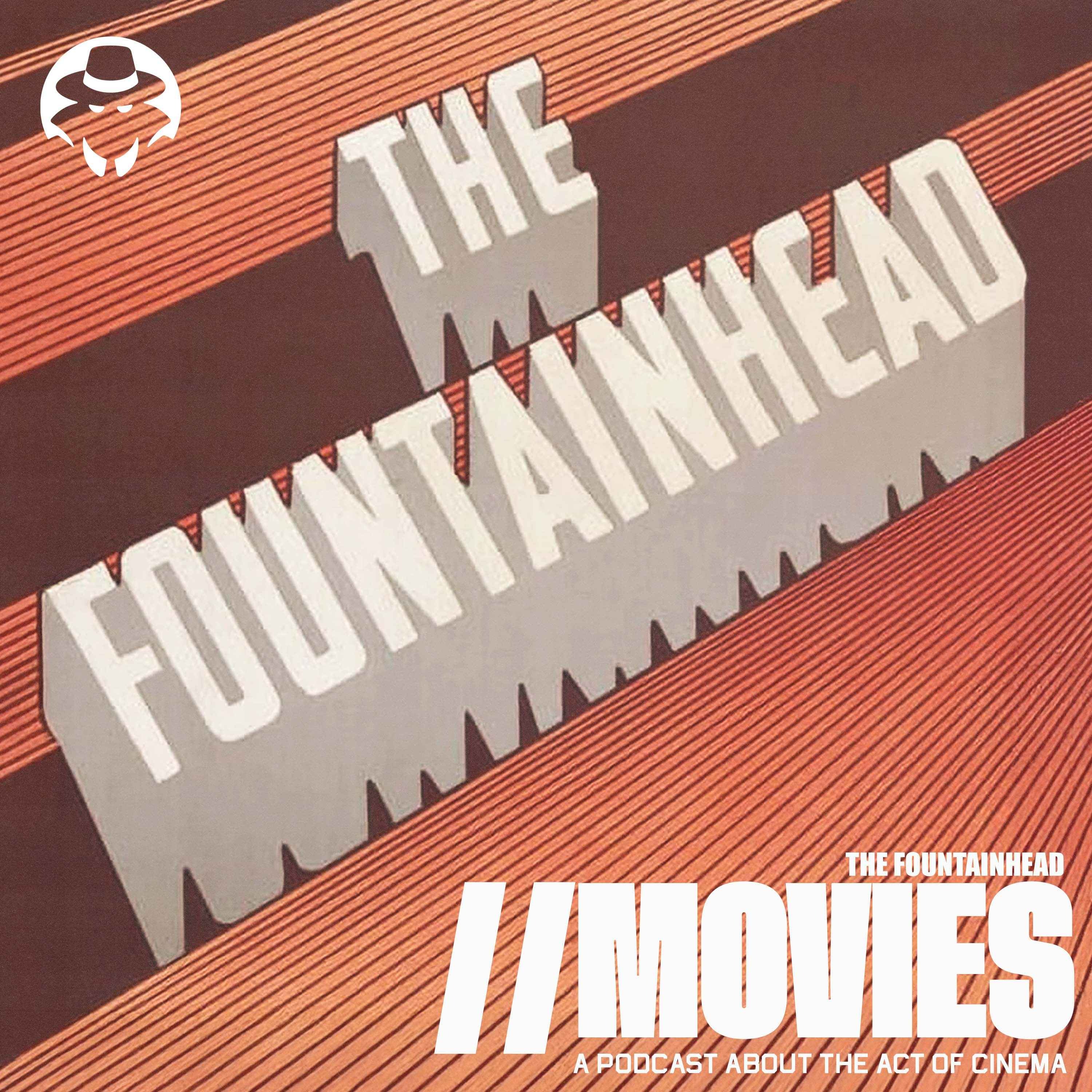 E456: Ayn Rand's The Fountainhead (1949) [Guest: Michael Louis Hassiepen]