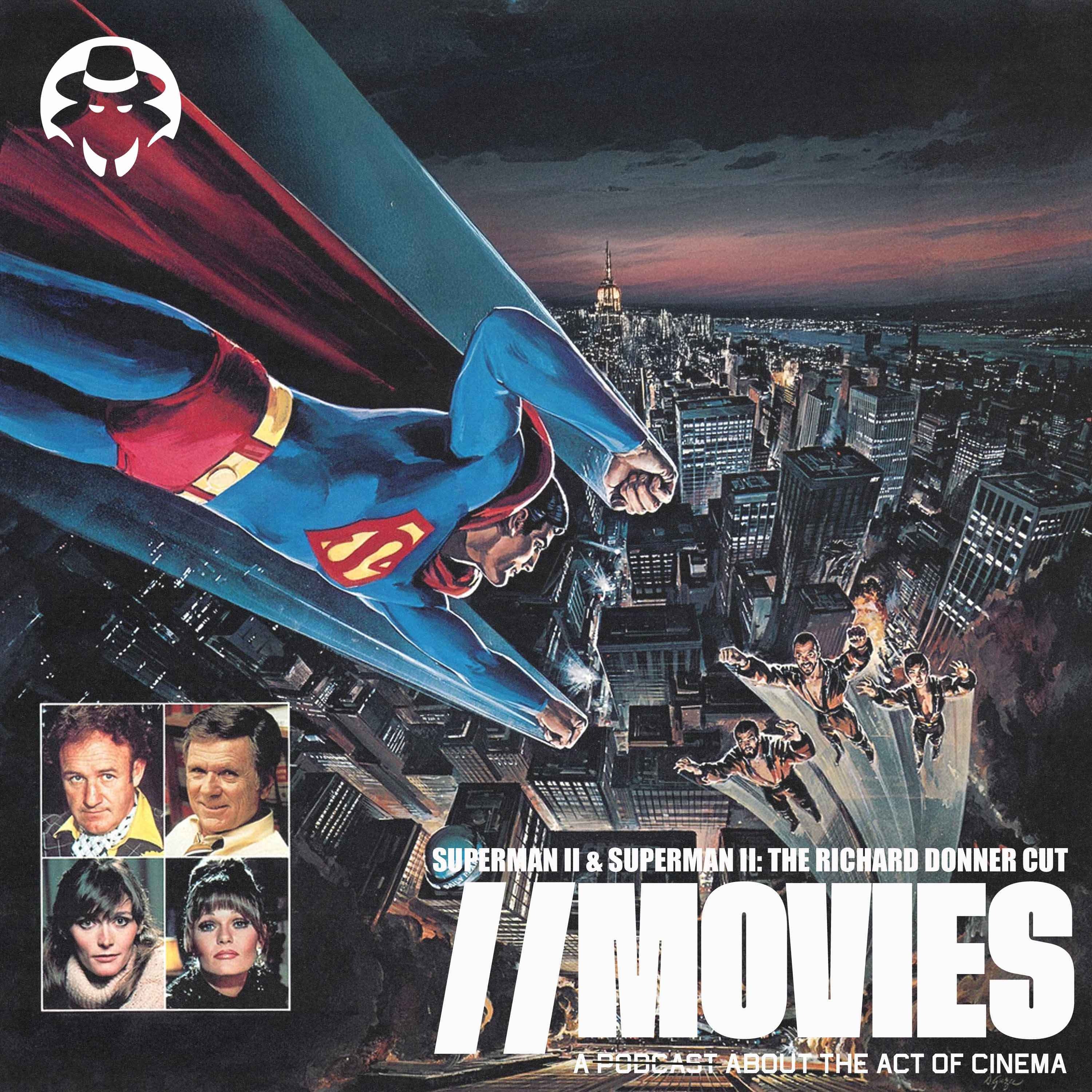 E460: Superman II (1980) & Superman II: The Richard Donner Cut (2006) [Guest: Jay Curtis Miller]