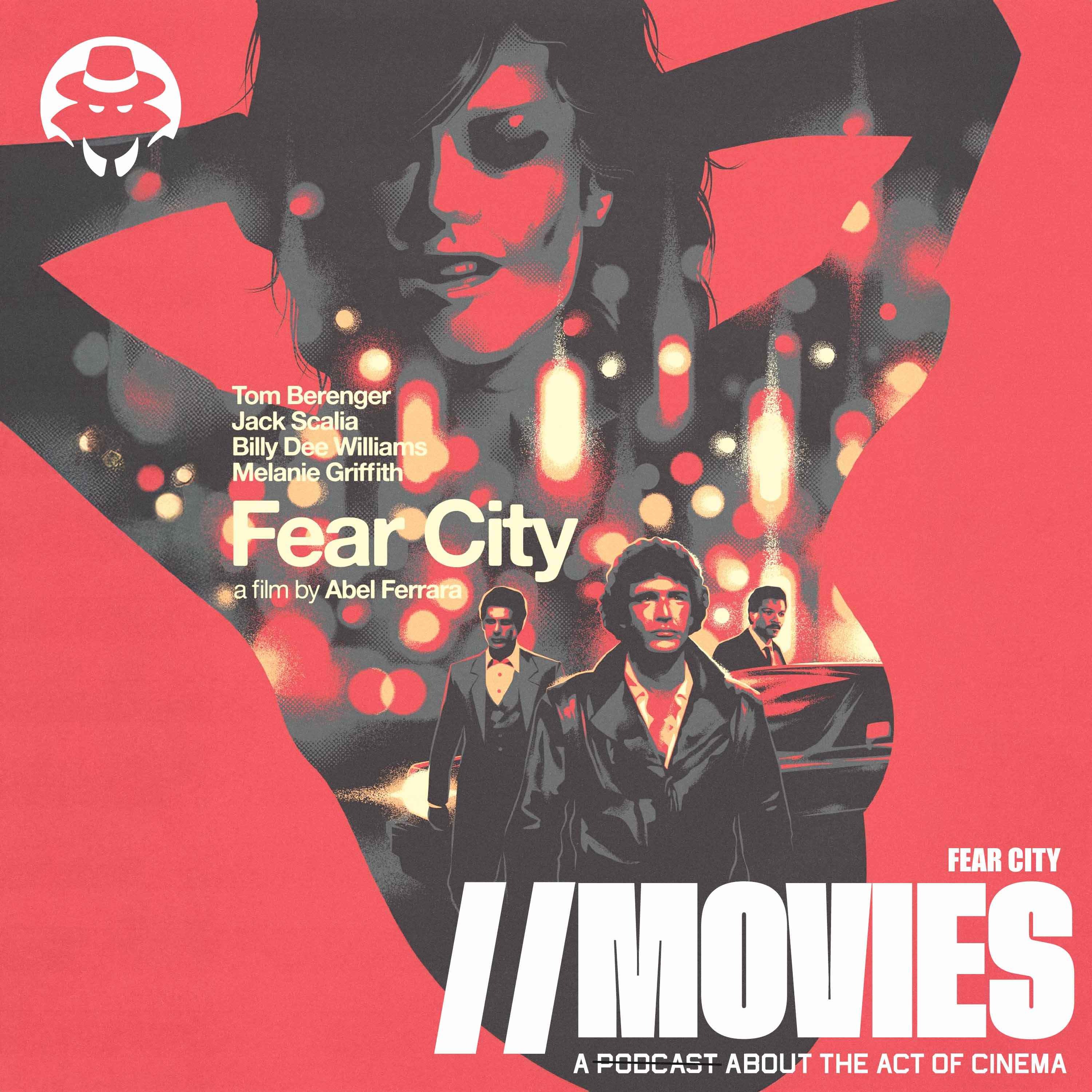E550: Abel Ferrara's Fear City (1984) [Guest: Detective Wolfman]