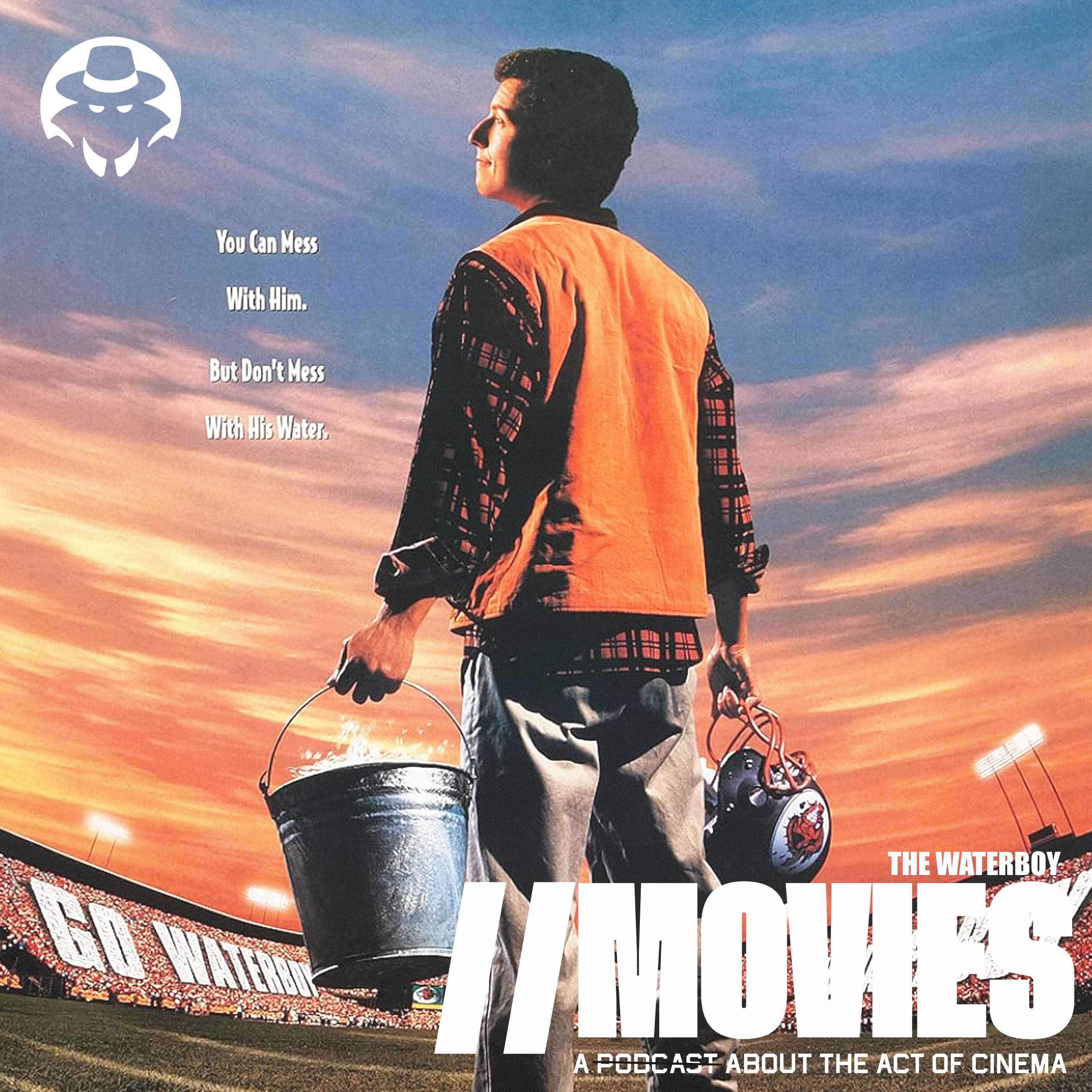 E556: The Waterboy (1998) [Guest: Tim Stabers]