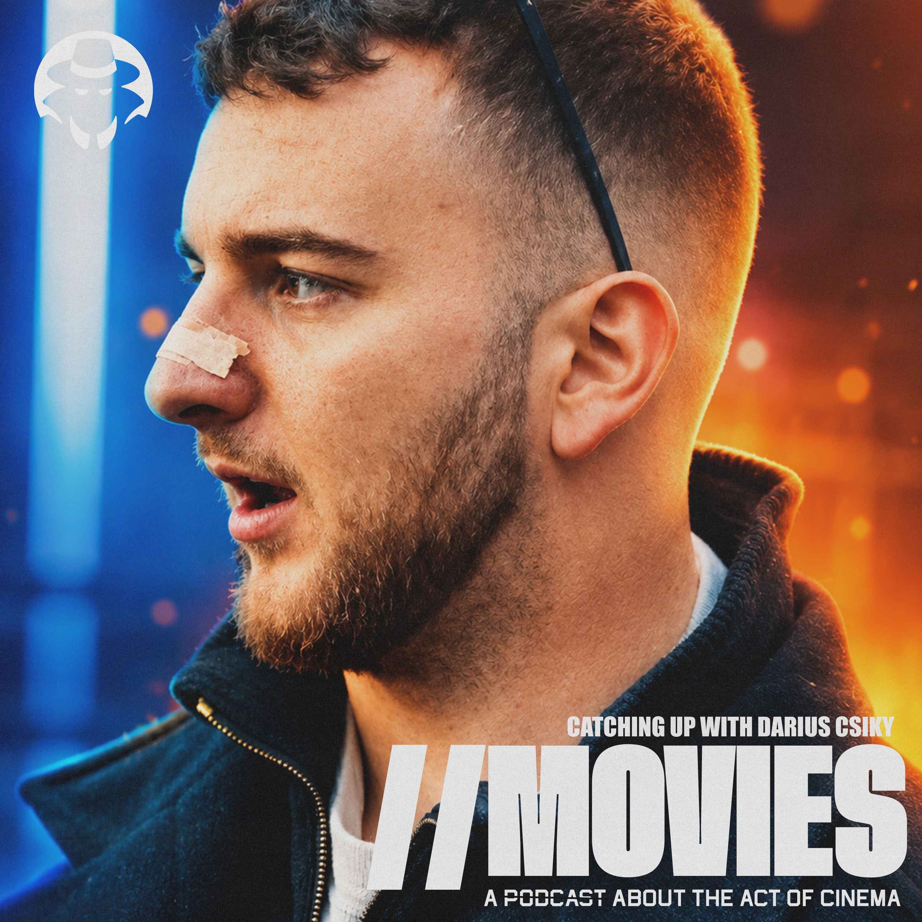E573: Catching Up with Director Darius Csiky [Guest: Darius Csiky] episode artwork