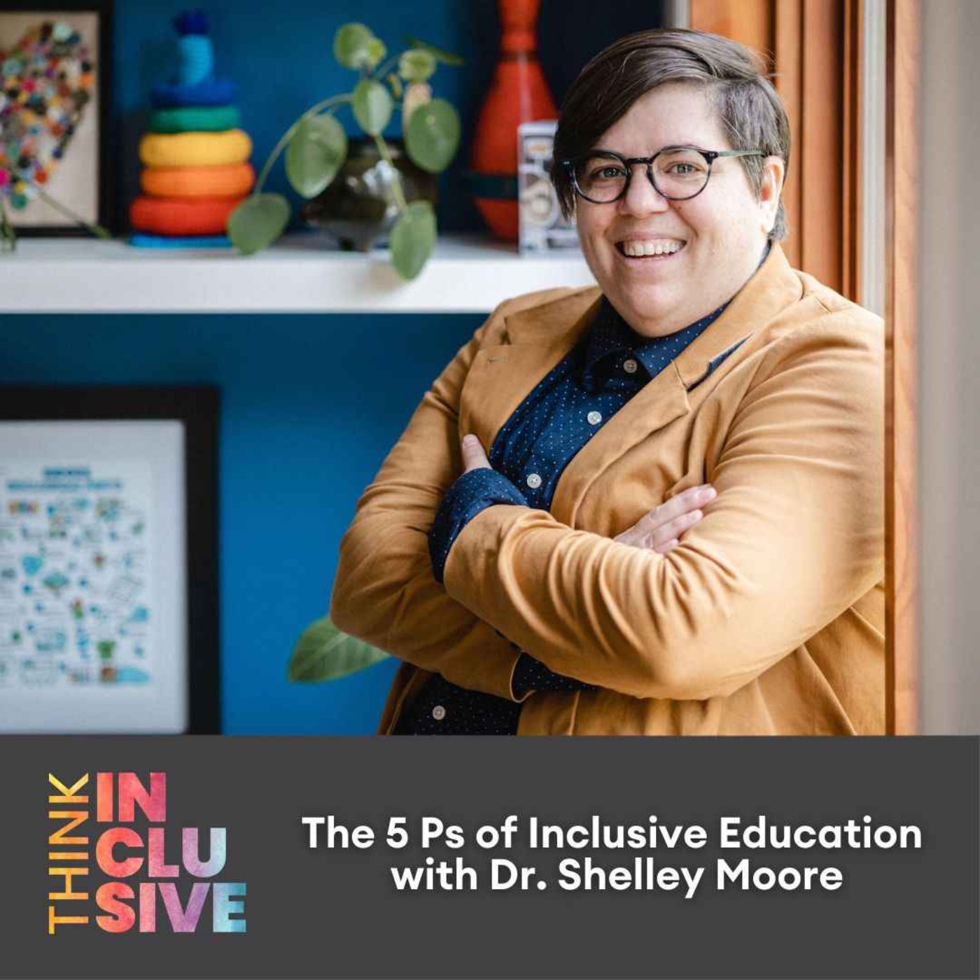 cover art for The 5 Ps of Inclusive Education  with Dr. Shelley Moore