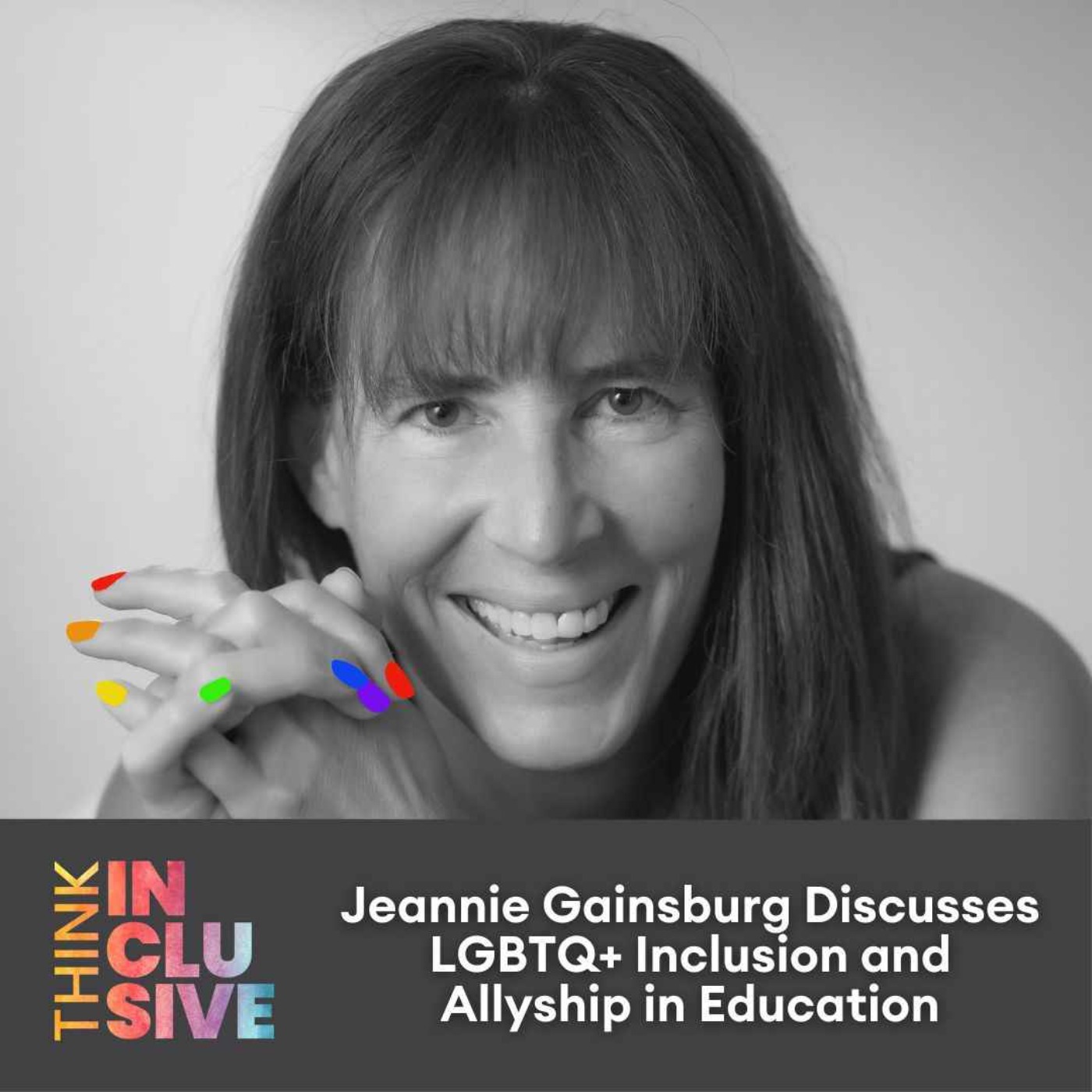 cover art for Jeannie Gainsburg Discusses LGBTQ+ Inclusion and Allyship in Education