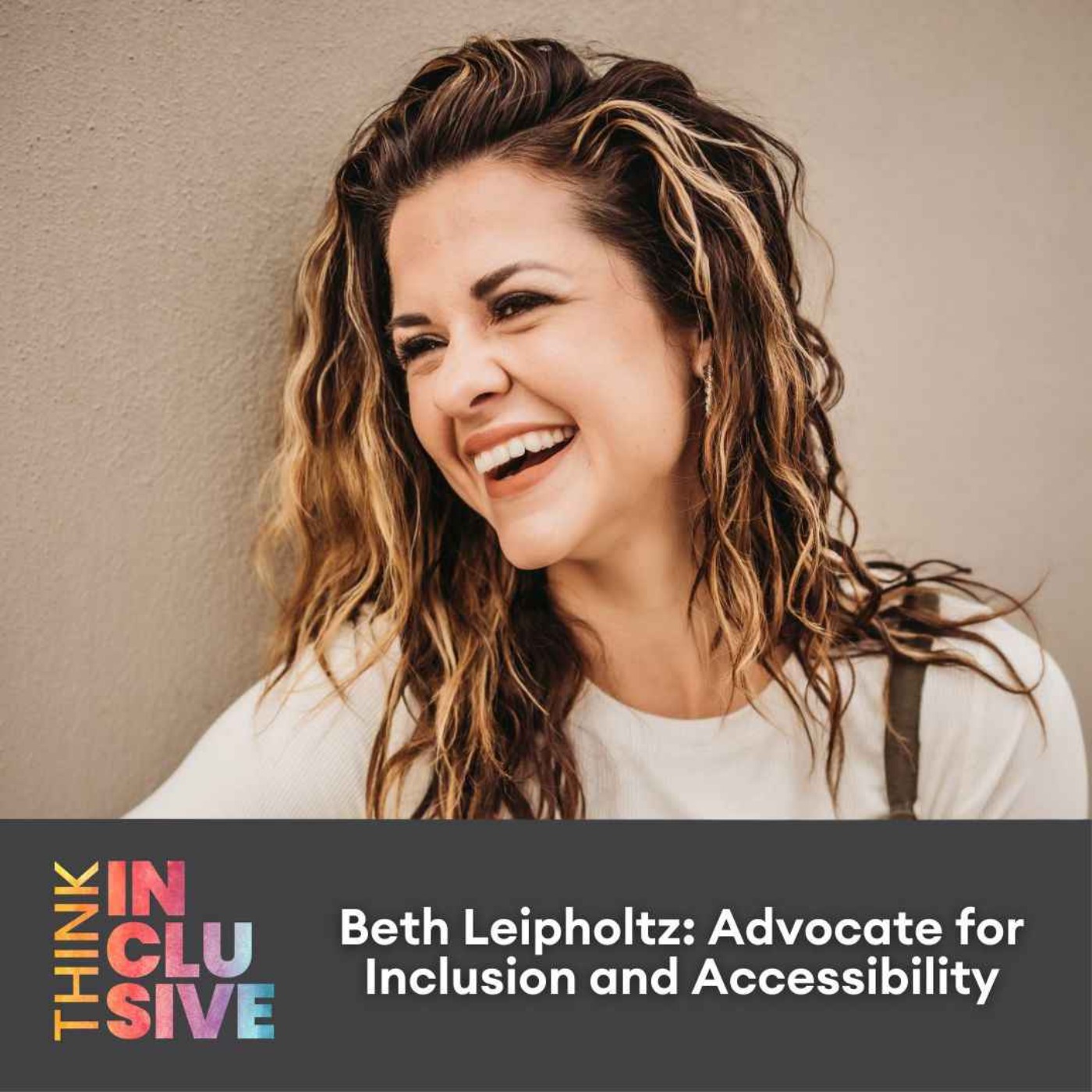 Beth Leipholtz: Advocate for Inclusion and Accessibility
