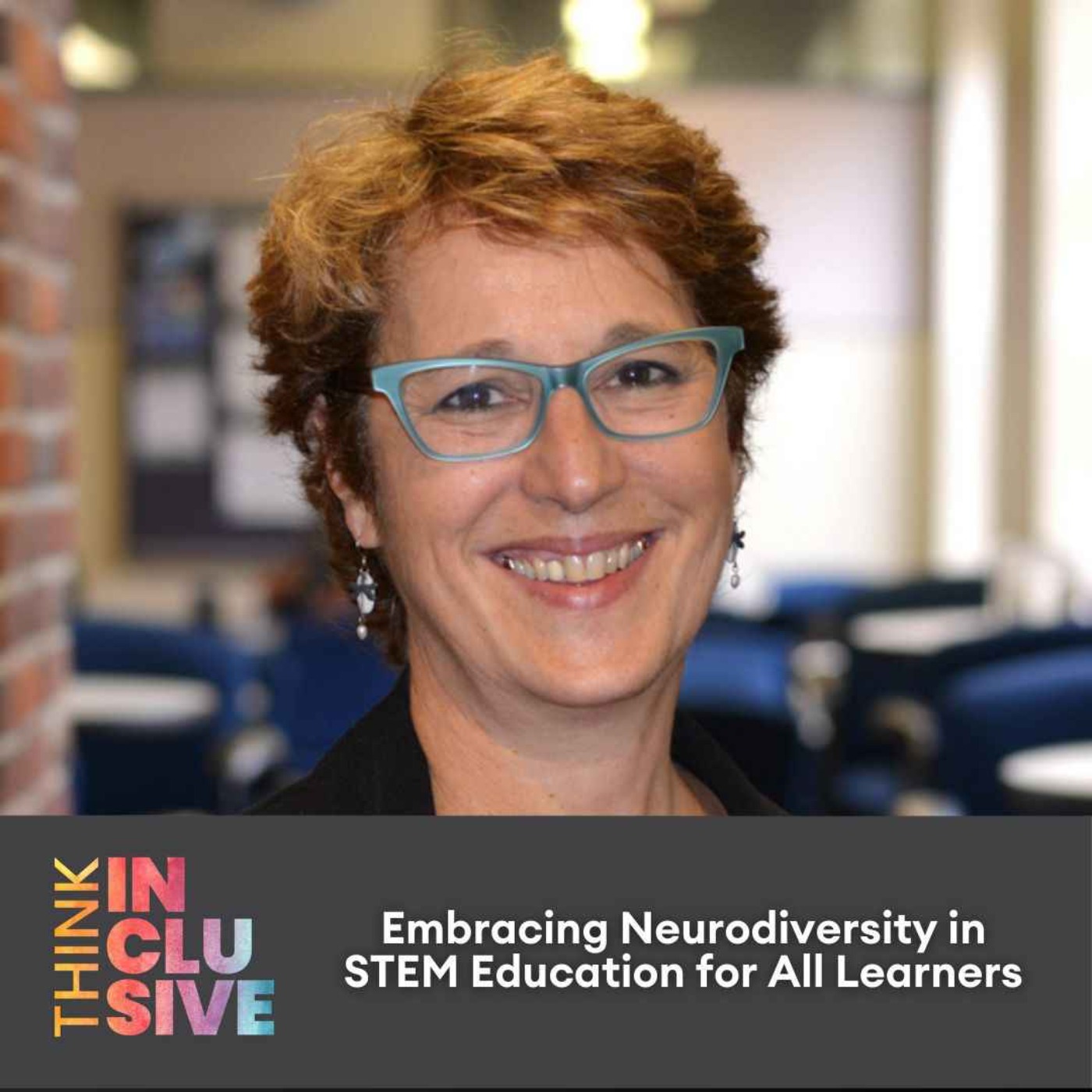 Embracing Neurodiversity in STEM Education for All Learners - Think ...