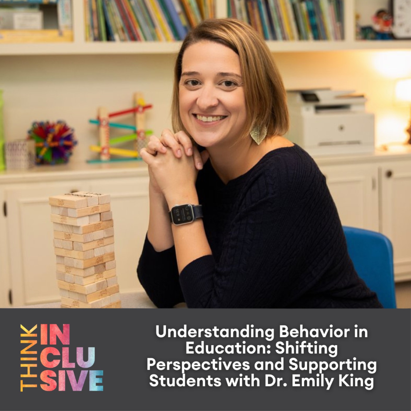 cover art for Understanding Behavior in Education: Shifting Perspectives and Supporting Students with Dr. Emily King