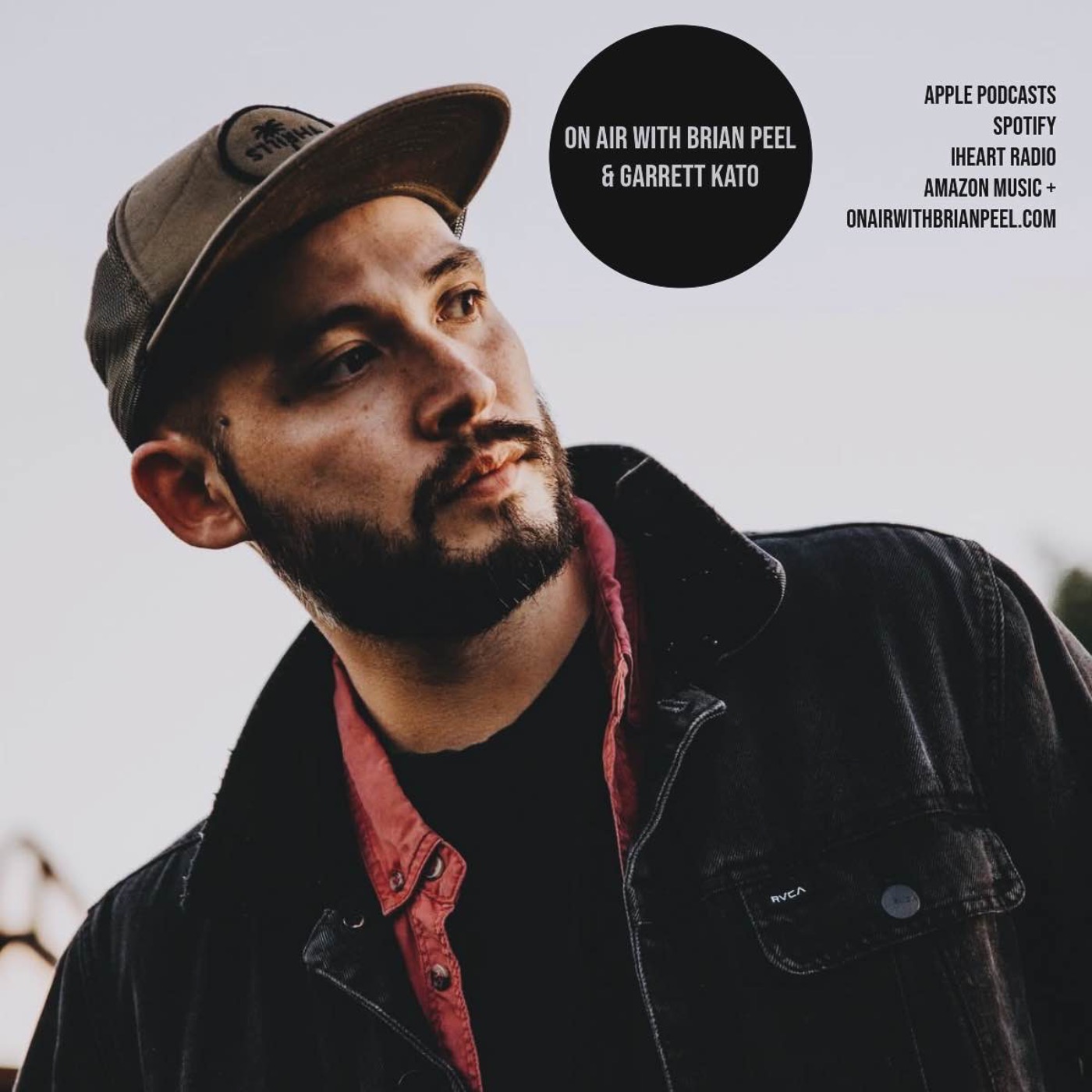 On Air with Brian Peel + Garrett Kato