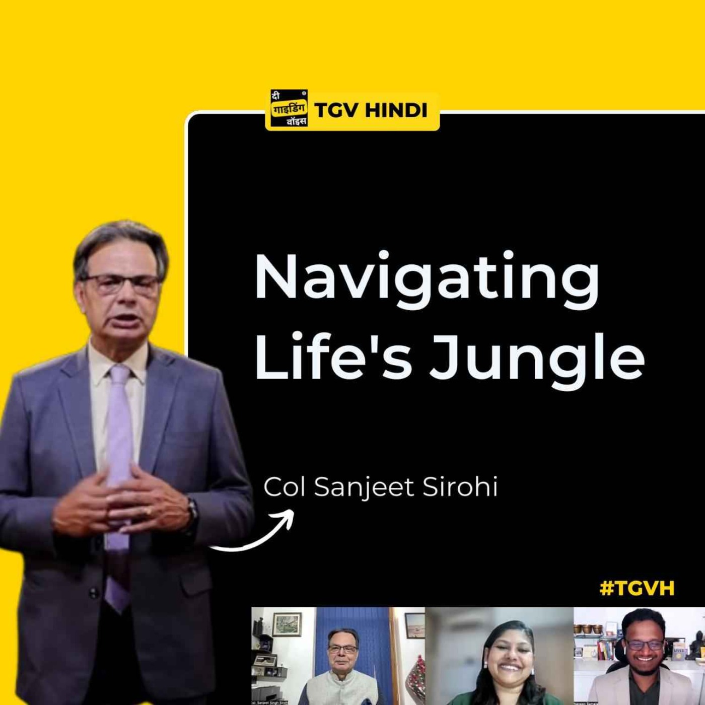 Nobody to somebody in one minute | Col Sanjeet Singh Sirohi | #TGVH94 episode artwork