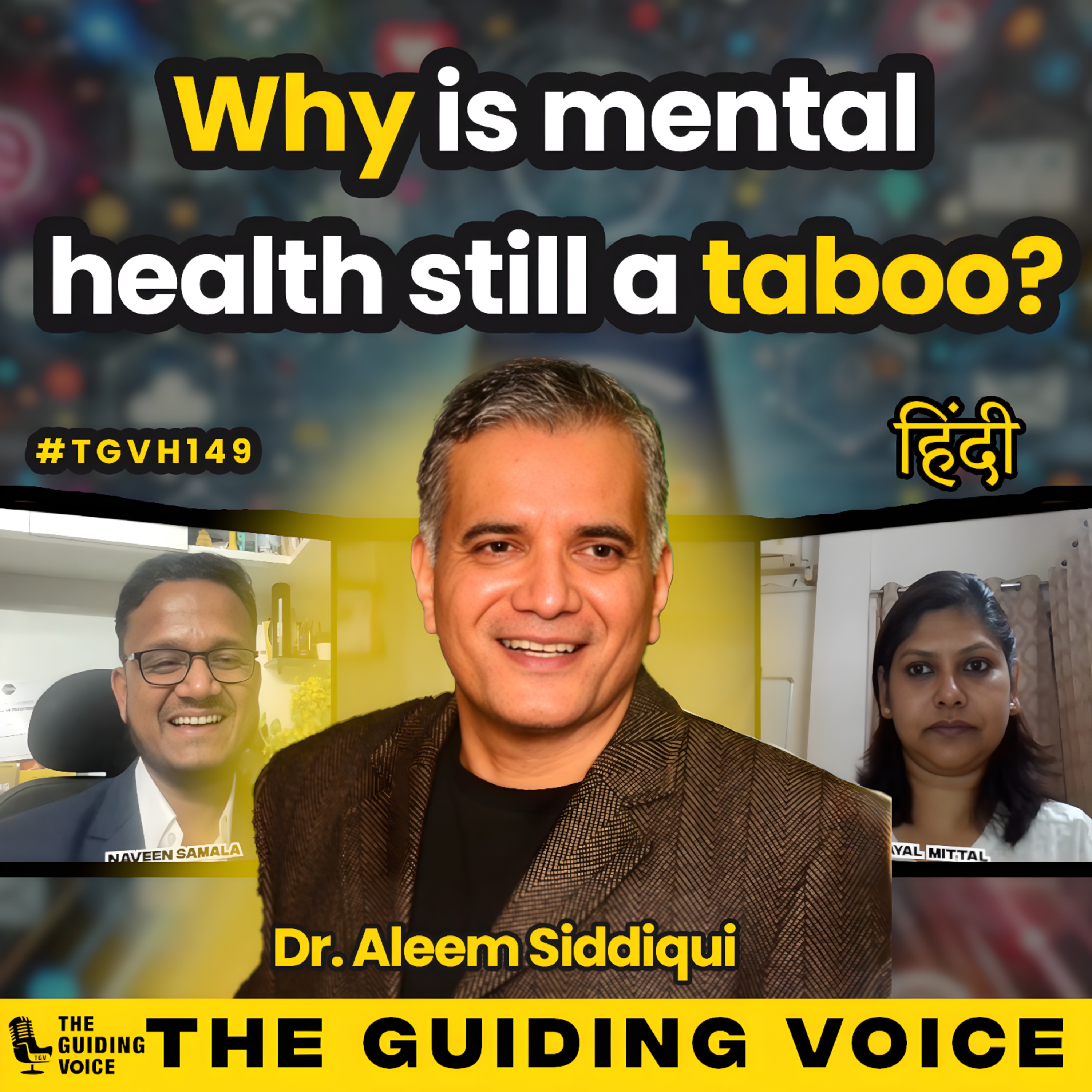 Why is Mental Health still a taboo in India? | Dr. Aleem Siddiqui | #TGVH149 episode artwork